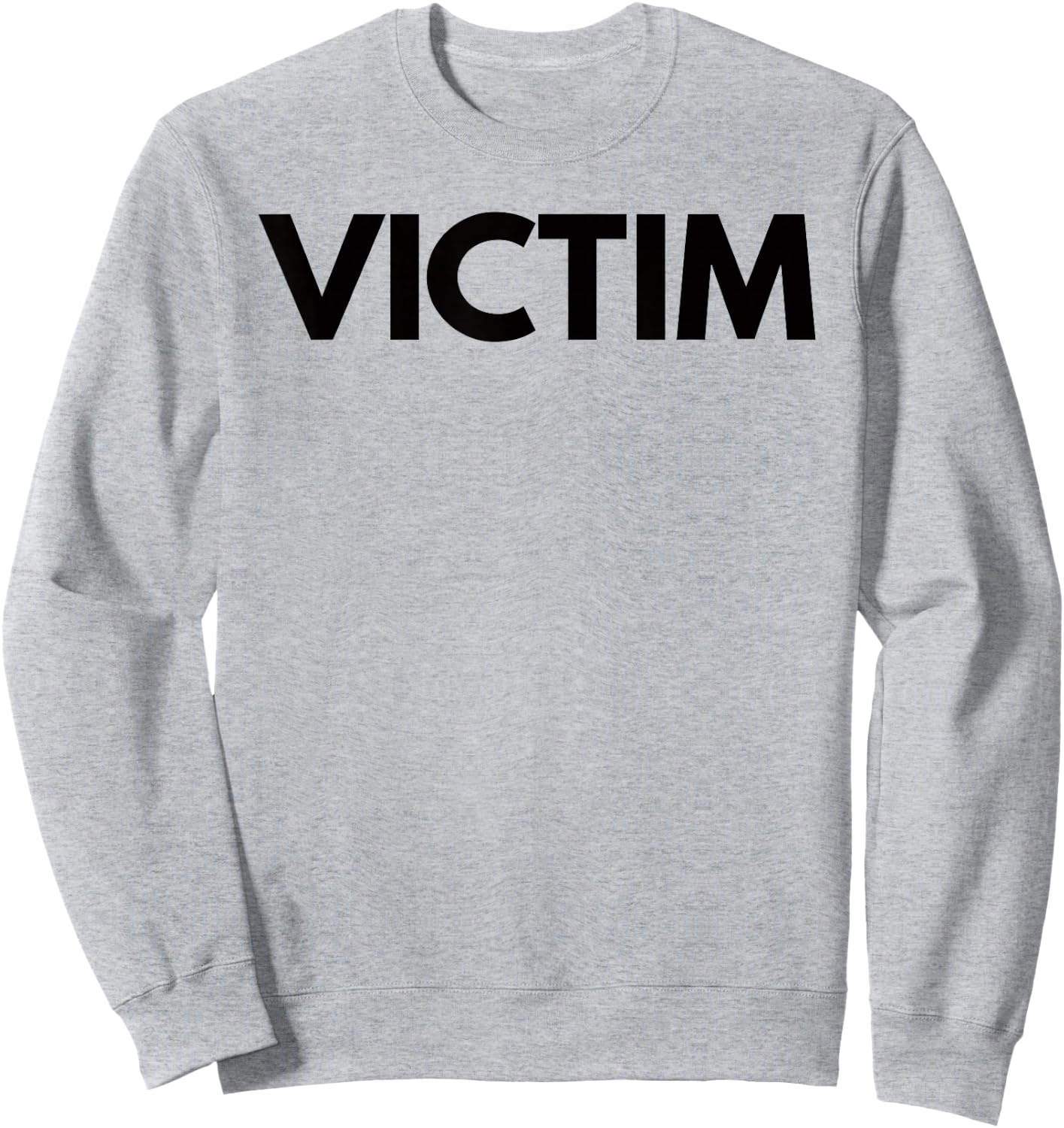 Victim T Shirt Shirt Sweatshirt - Sweatshirt | Ash