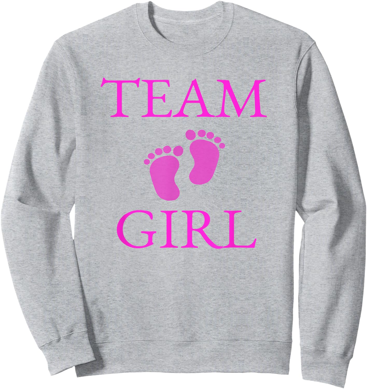 Baby Shower Gender Reveal Team Girl Pink Shirt Sweatshirt - Sweatshirt | Ash
