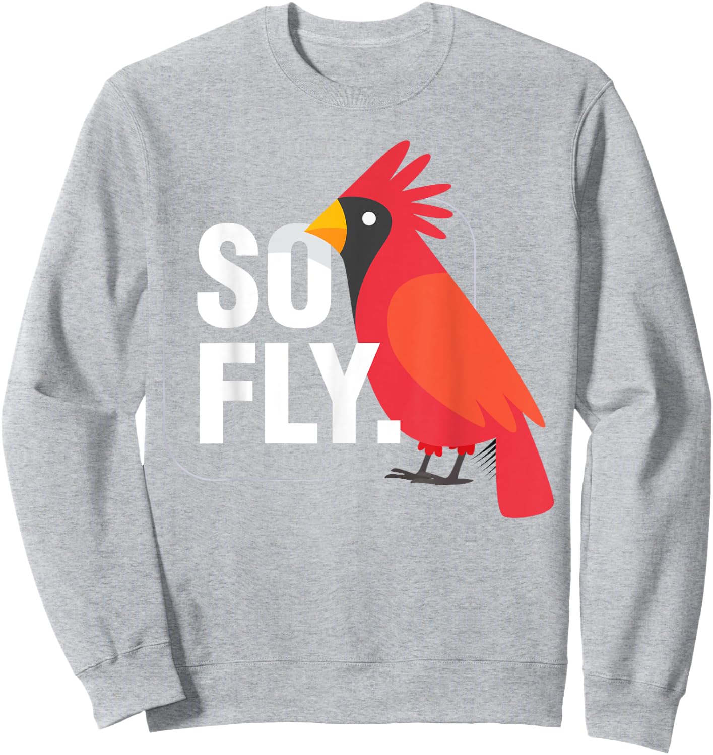 So Fly Northern Cardinal Bird Sweatshirt - Sweatshirt | Ash