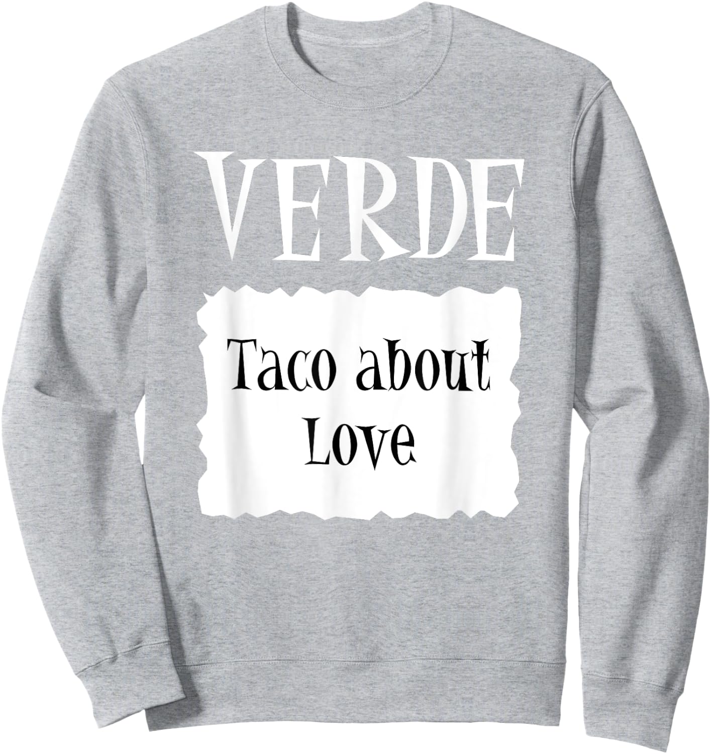 VERDE - Hot Packet Halloween Taco Costume Sweatshirt - Sweatshirt | Ash