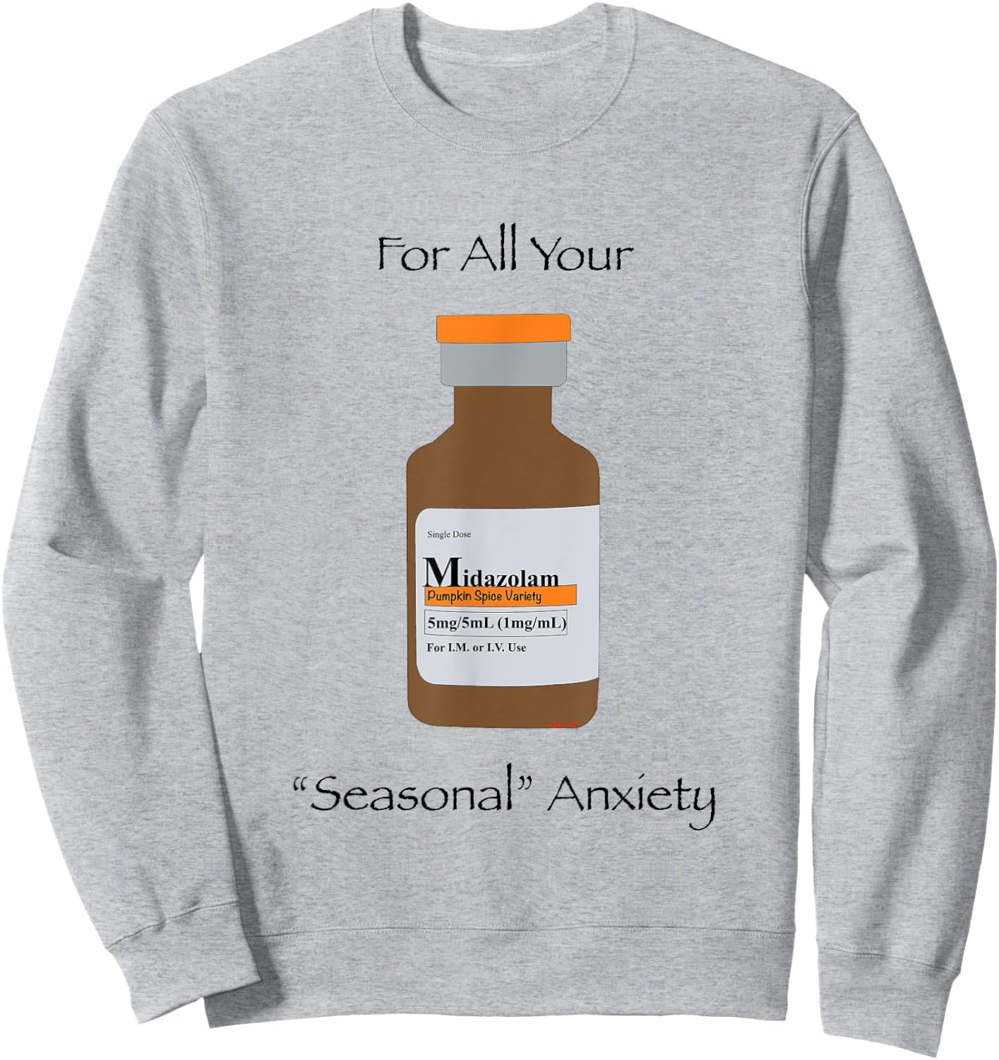 Comic, RN: Pumpkin Spice Midazolam Halloween Sweatshirt - Sweatshirt | Ash