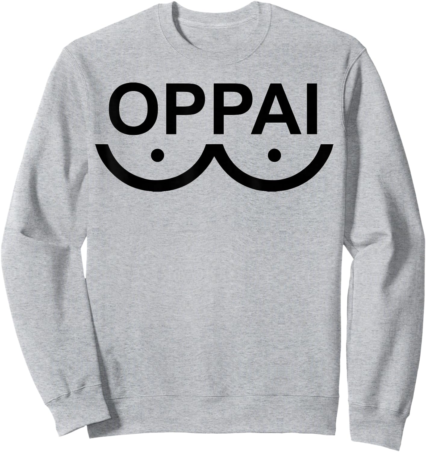 Oppai - Anime Fan Manga Graphic Sweatshirt - Sweatshirt | Ash