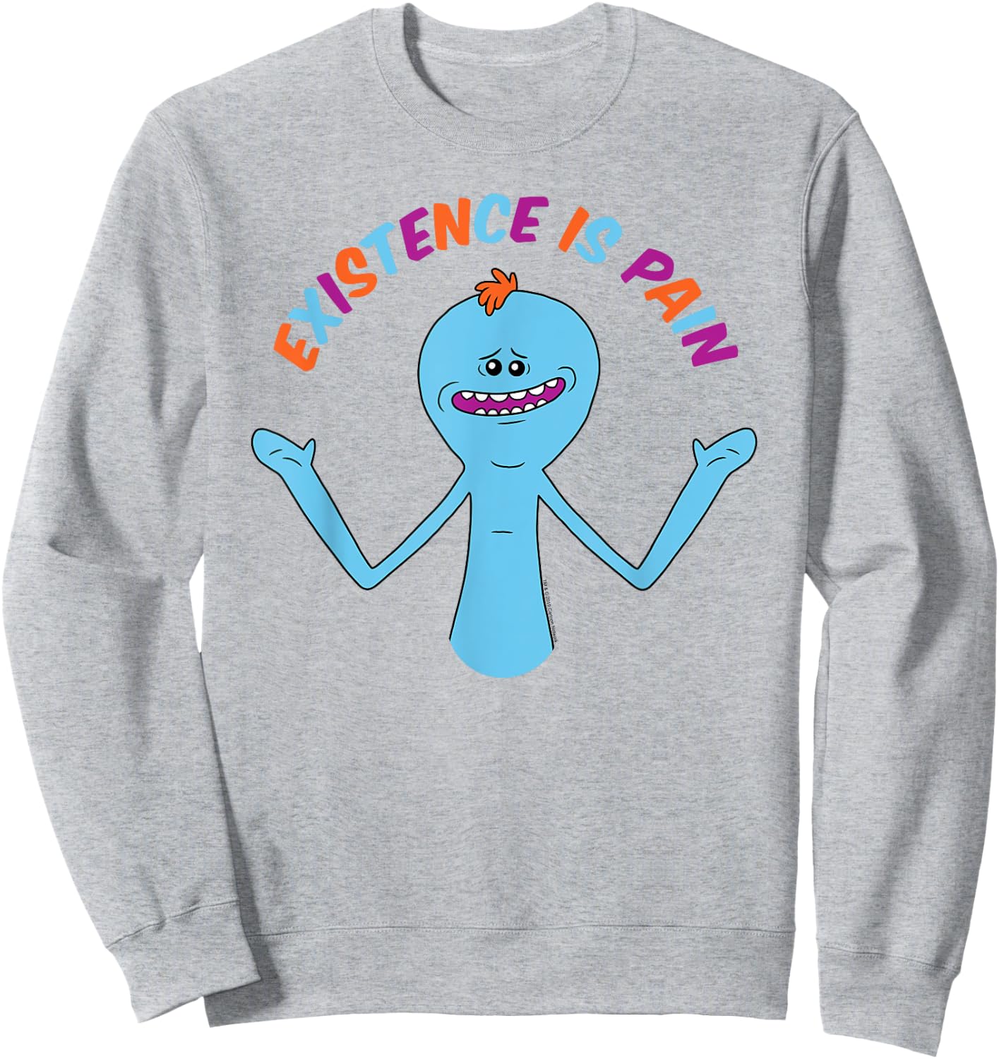 Rick and Morty Existence is Pain - Rainbow Sweatshirt - Sweatshirt | Ash