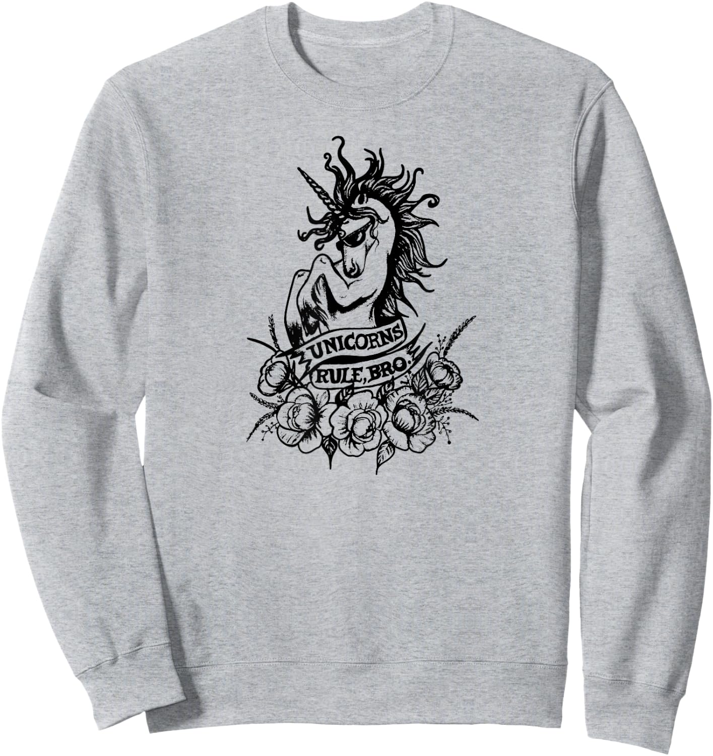 Unicorns Rule Bro Shirt, Fantasy, Tattoo Shirt, Magic Beasts Sweatshirt - Sweatshirt | Ash