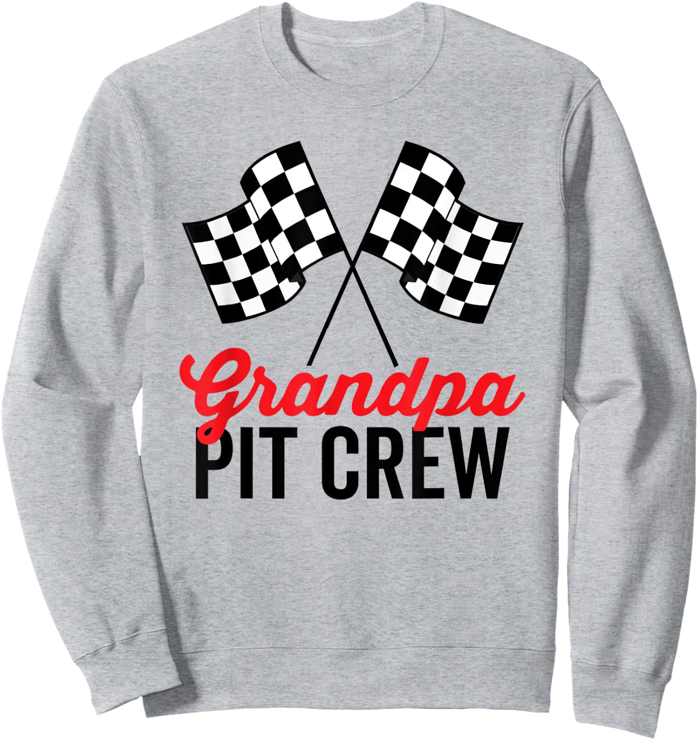 Grandpa Pit Crew for Racing Party Costume Team Sweatshirt - Sweatshirt | Ash