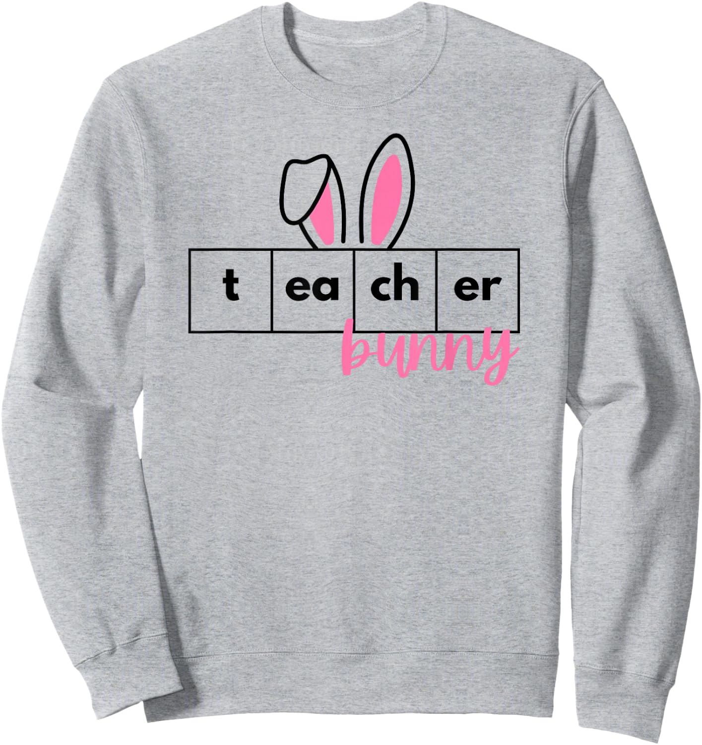 Teacher Bunny Reading Teacher Easter Spring Sweatshirt - Sweatshirt | Ash