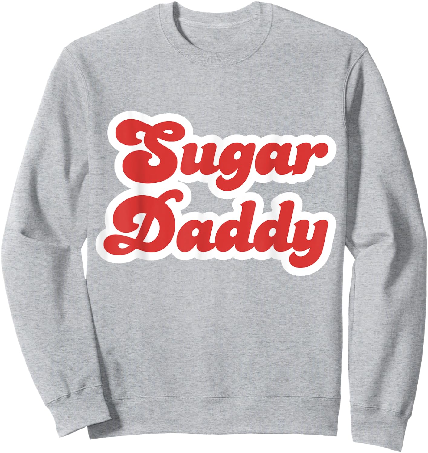Candy Retro Sugar Daddy Father's Day Vintage Parenting Humor Sweatshirt - Sweatshirt | Ash
