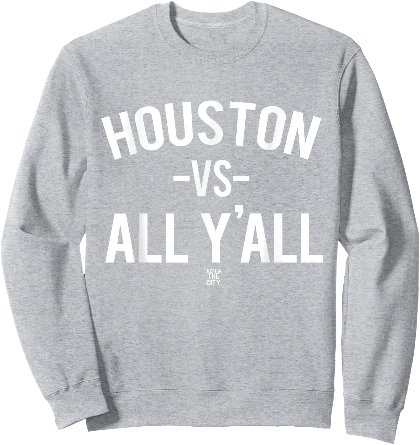 Houston VS All Yall Sweatshirt - Sweatshirt | Ash