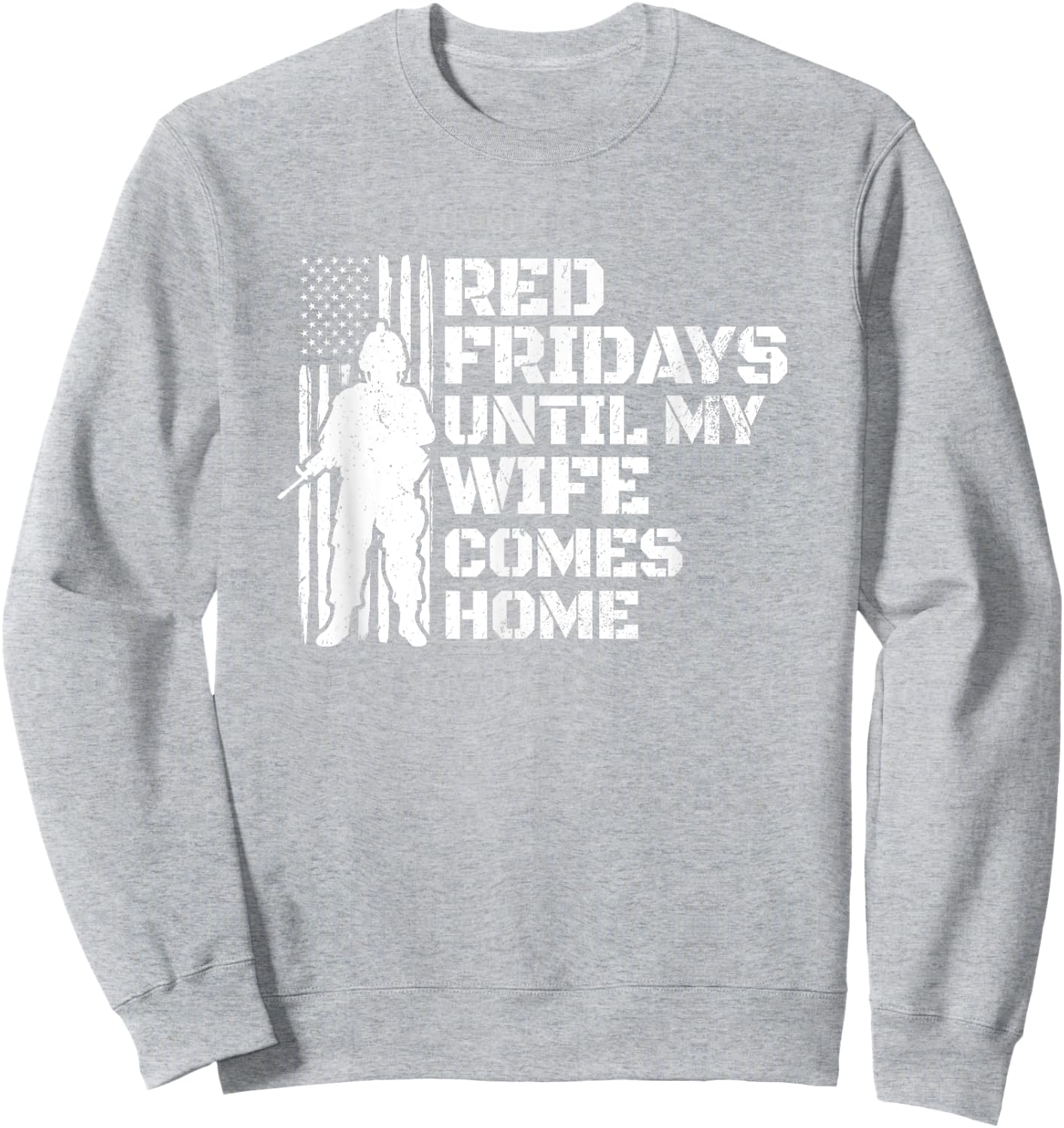 Red Friday Shirt - Deployed Soldier Wife - Military Wear Sweatshirt - Sweatshirt | Ash