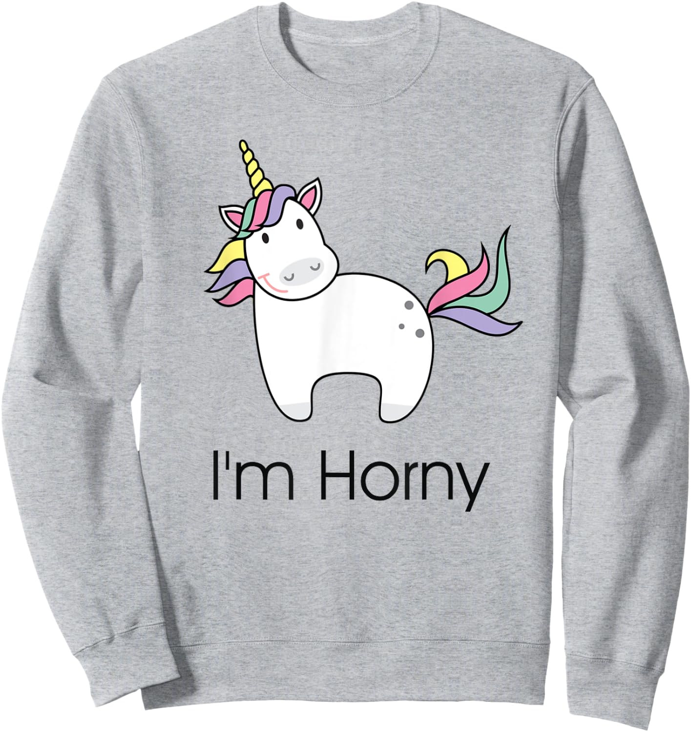 Funny Unicorn I'm Horny Adult Bedroom Gift and Her Sweatshirt - Sweatshirt | Ash