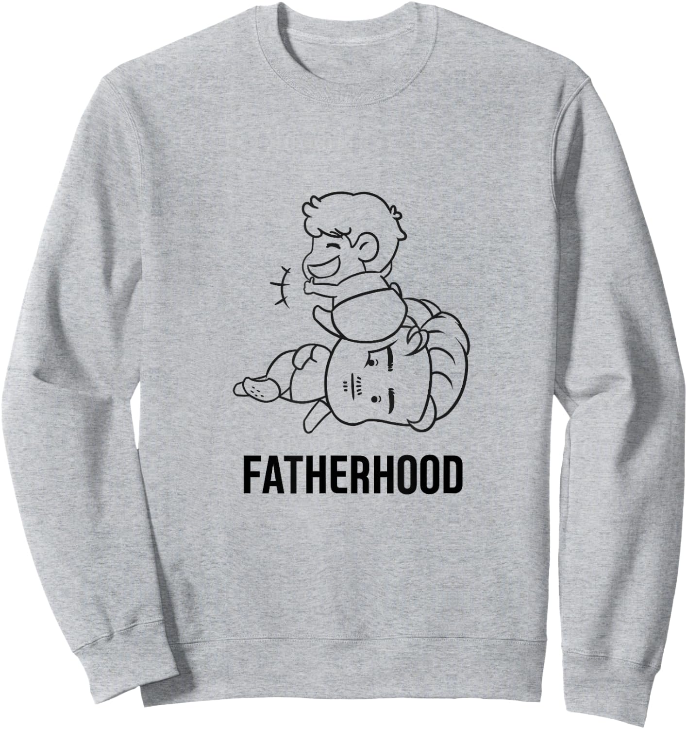 Fatherhood Shirt Funny Top Gifts Dad Gag Parenting Sweatshirt - Sweatshirt | Ash
