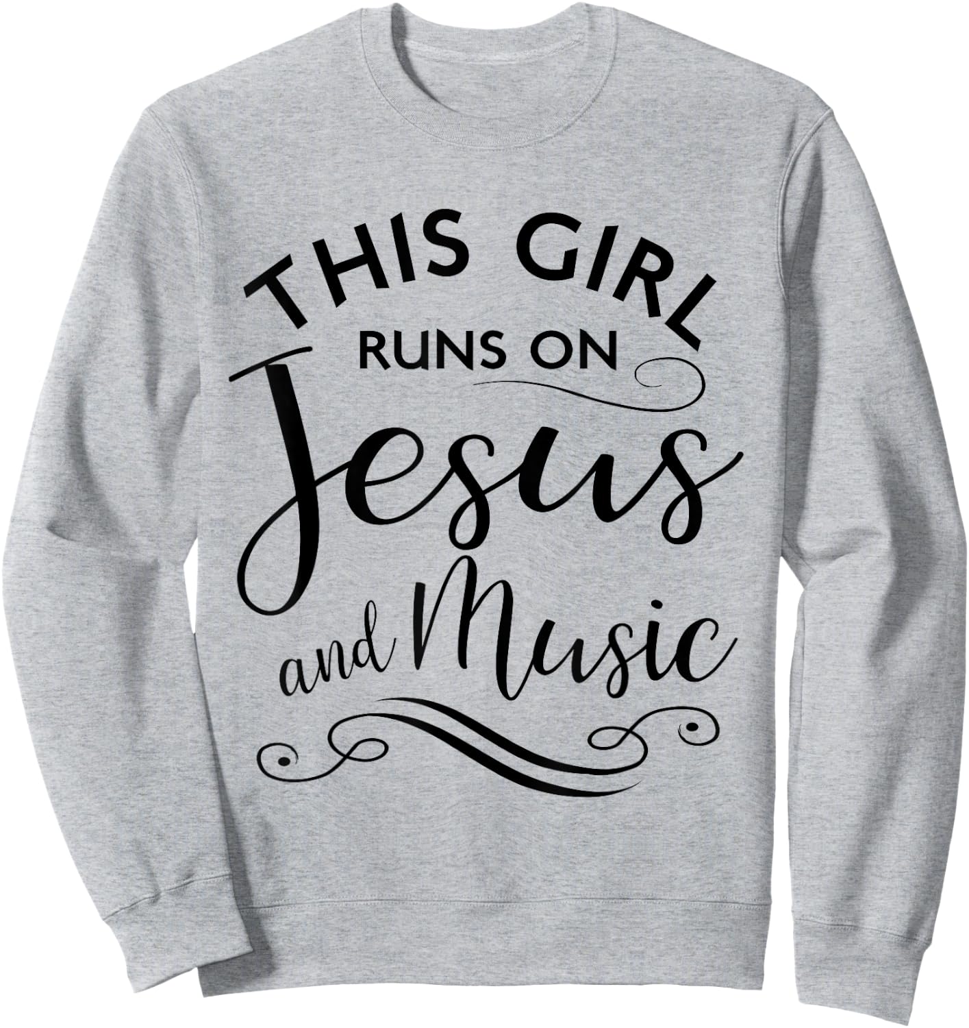 This Girl Runs On Jesus And Music Musician Christian Gift Sweatshirt - Sweatshirt | Ash