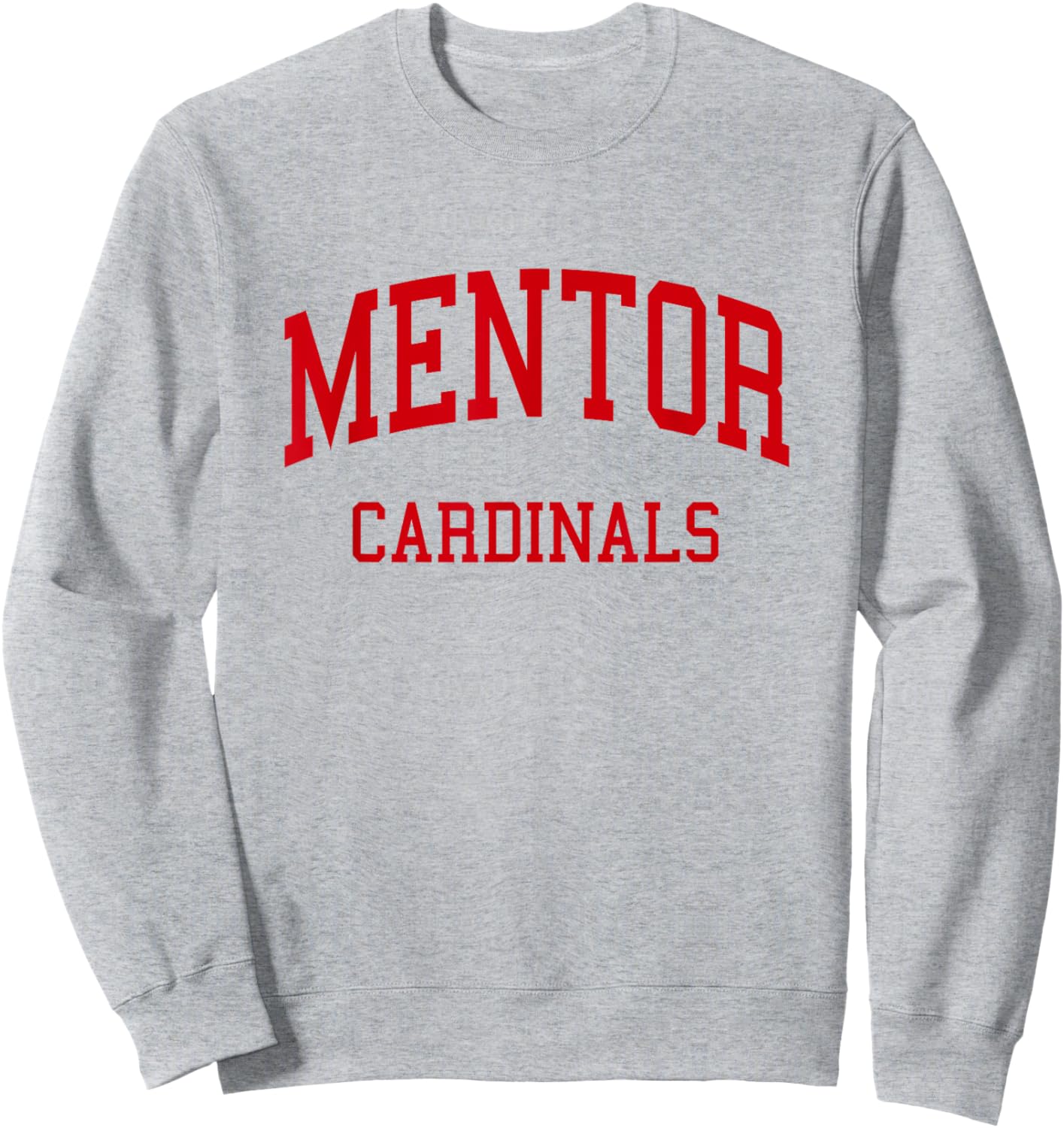 Mentor High School HS Mentor OH Retro Sweatshirt - Sweatshirt | Ash