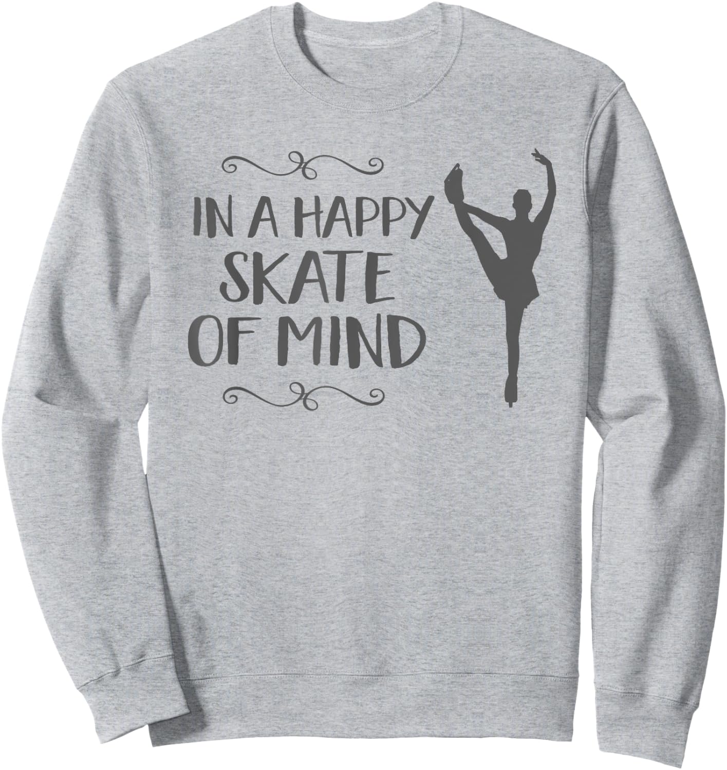 Ice Skater Gift Girl Figure Skating Funny Skate Mind Sweatshirt - Sweatshirt | Ash