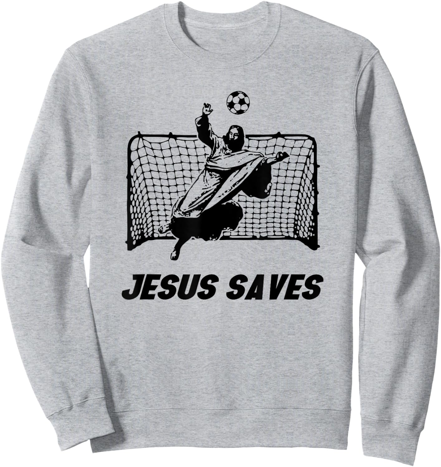 Jesus Saves | Jesus Saved Soccer goalie Sweatshirt - Sweatshirt | Ash