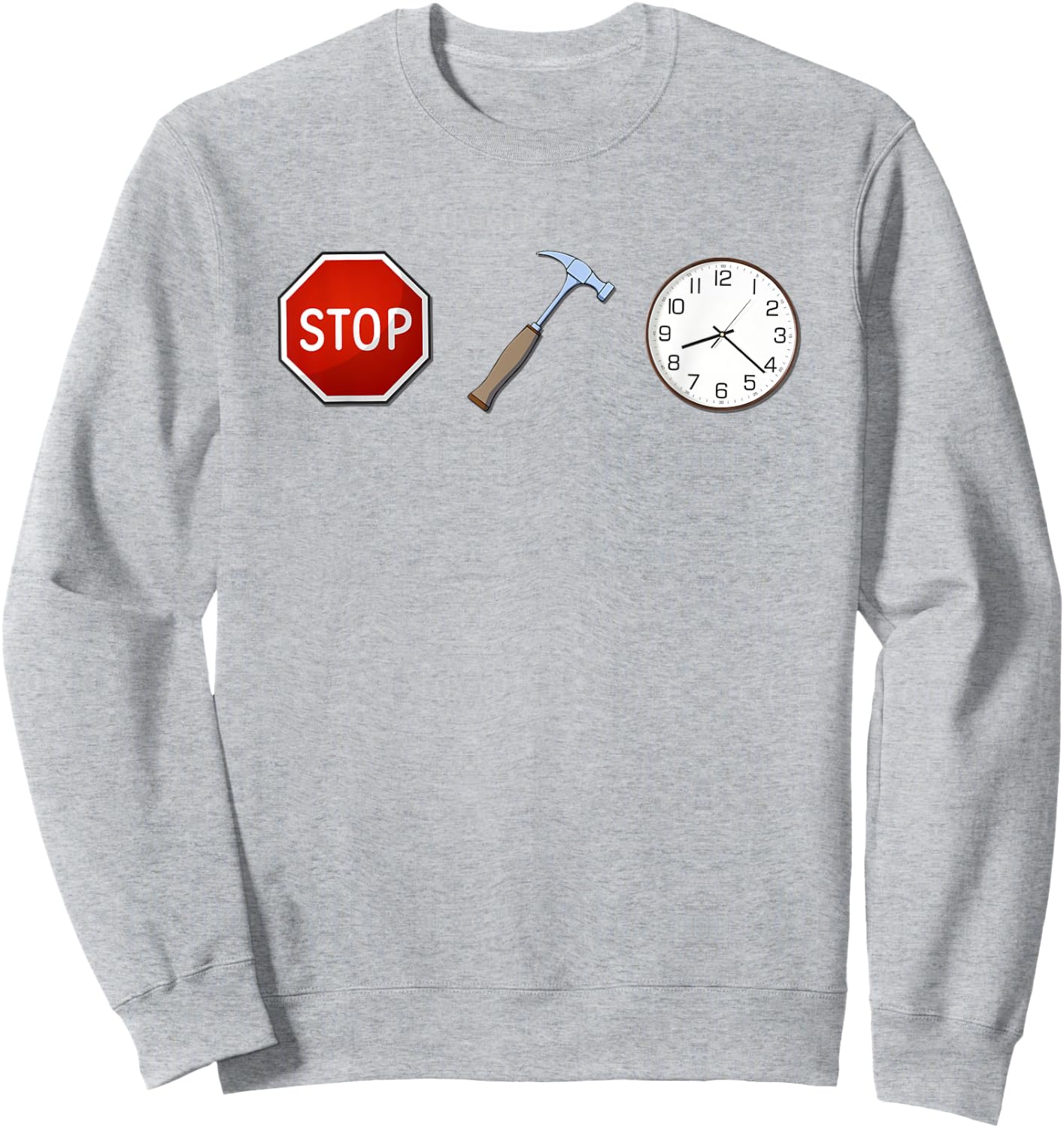 Stop Hammer Time - Funny Sweatshirt - Sweatshirt | Ash