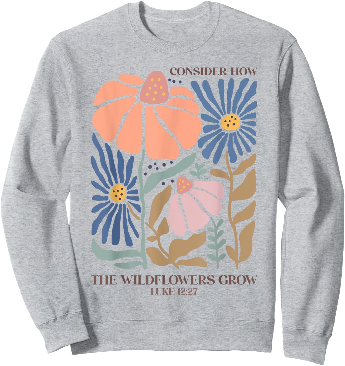 Boho Wildflower Bible Verse Inspirational Floral Women Teens Sweatshirt - Sweatshirt | Ash