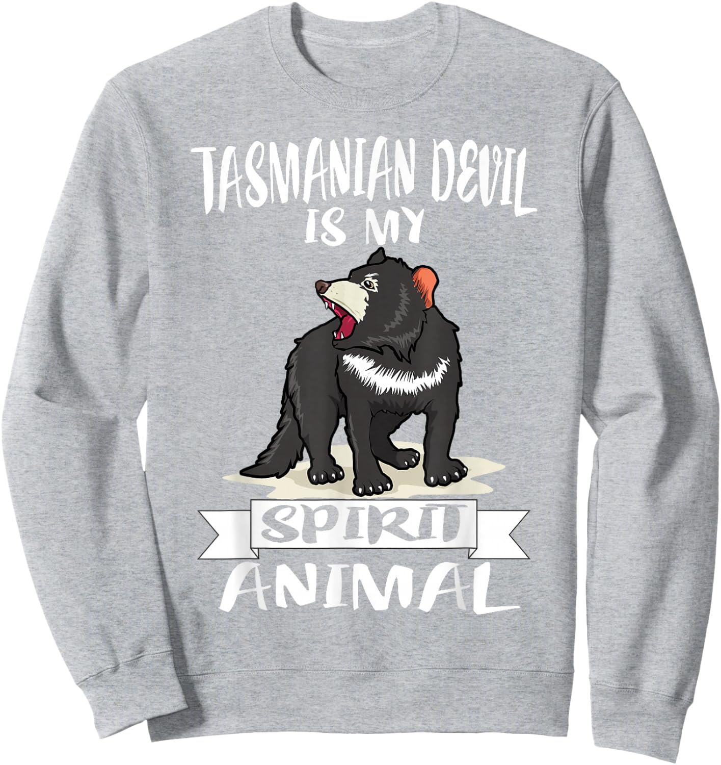 Tasmanian Devil Is My Spirit Animal Gift Sweatshirt - Sweatshirt | Ash