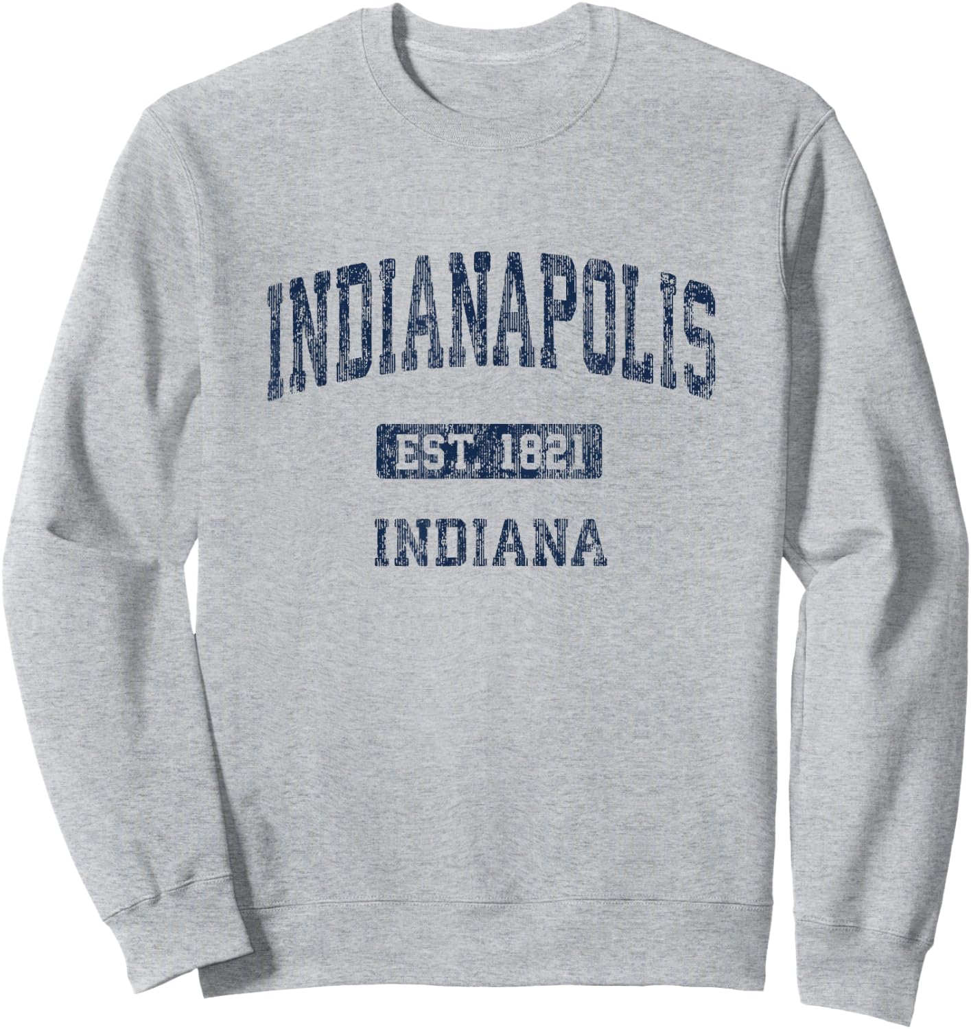 Indianapolis Indiana IN Vintage Athletic Sports Design Sweatshirt - Sweatshirt | Ash