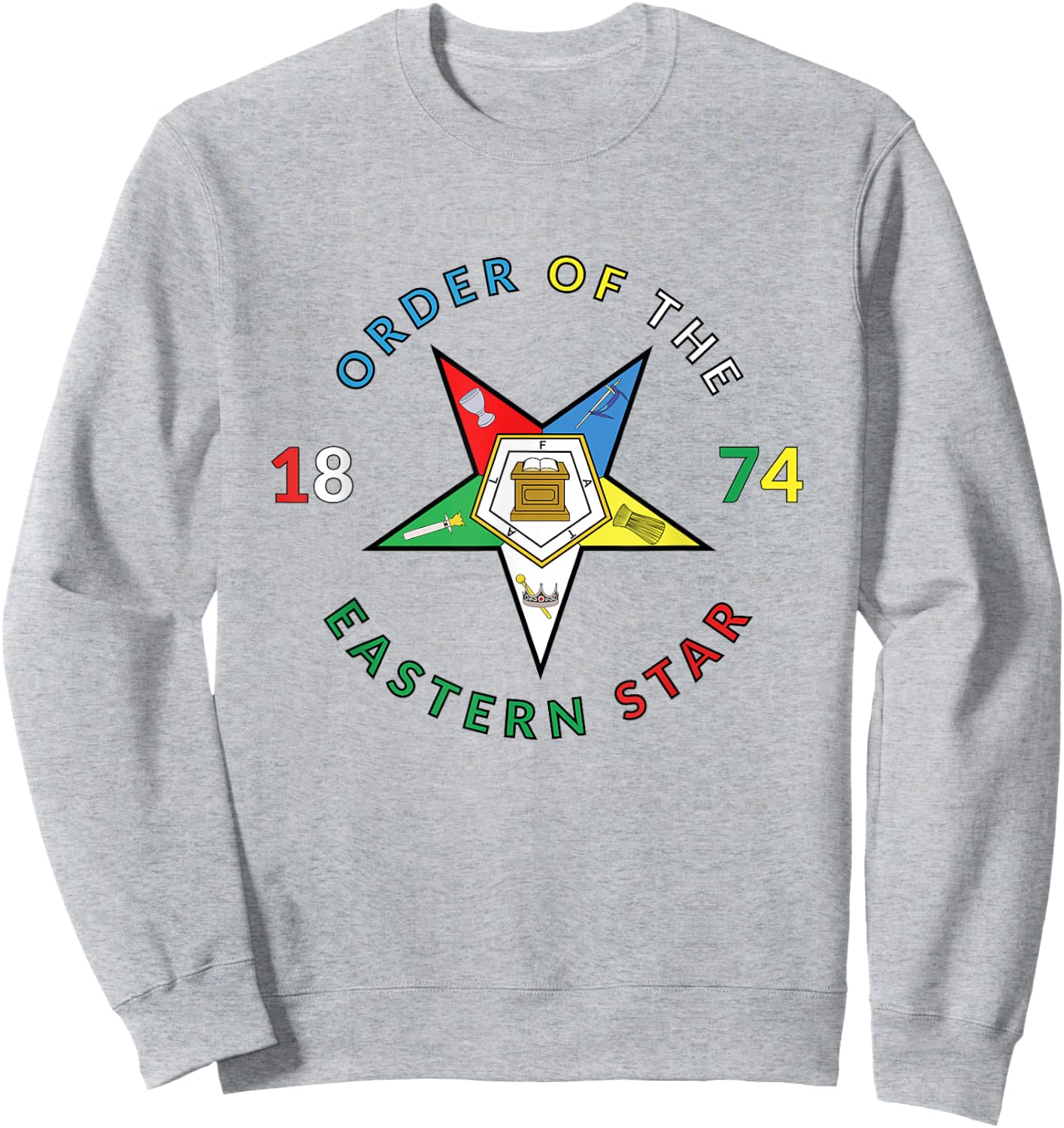 Order of the Eastern Star 1874 PHA OES Prince Hall Sweatshirt - Sweatshirt | Ash