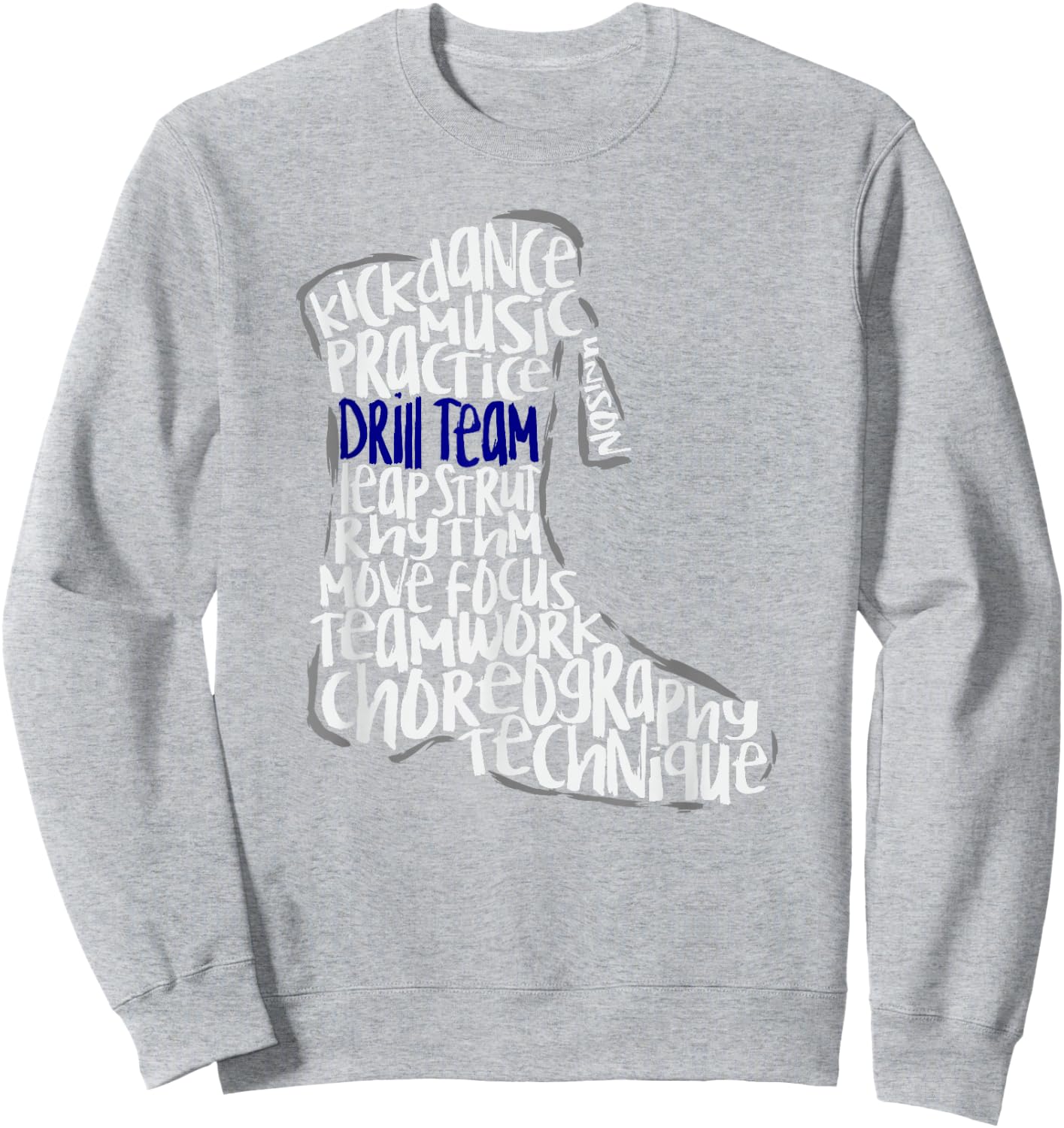 Drill Team Marching Band Word Cloud Art Sweatshirt - Sweatshirt | Ash