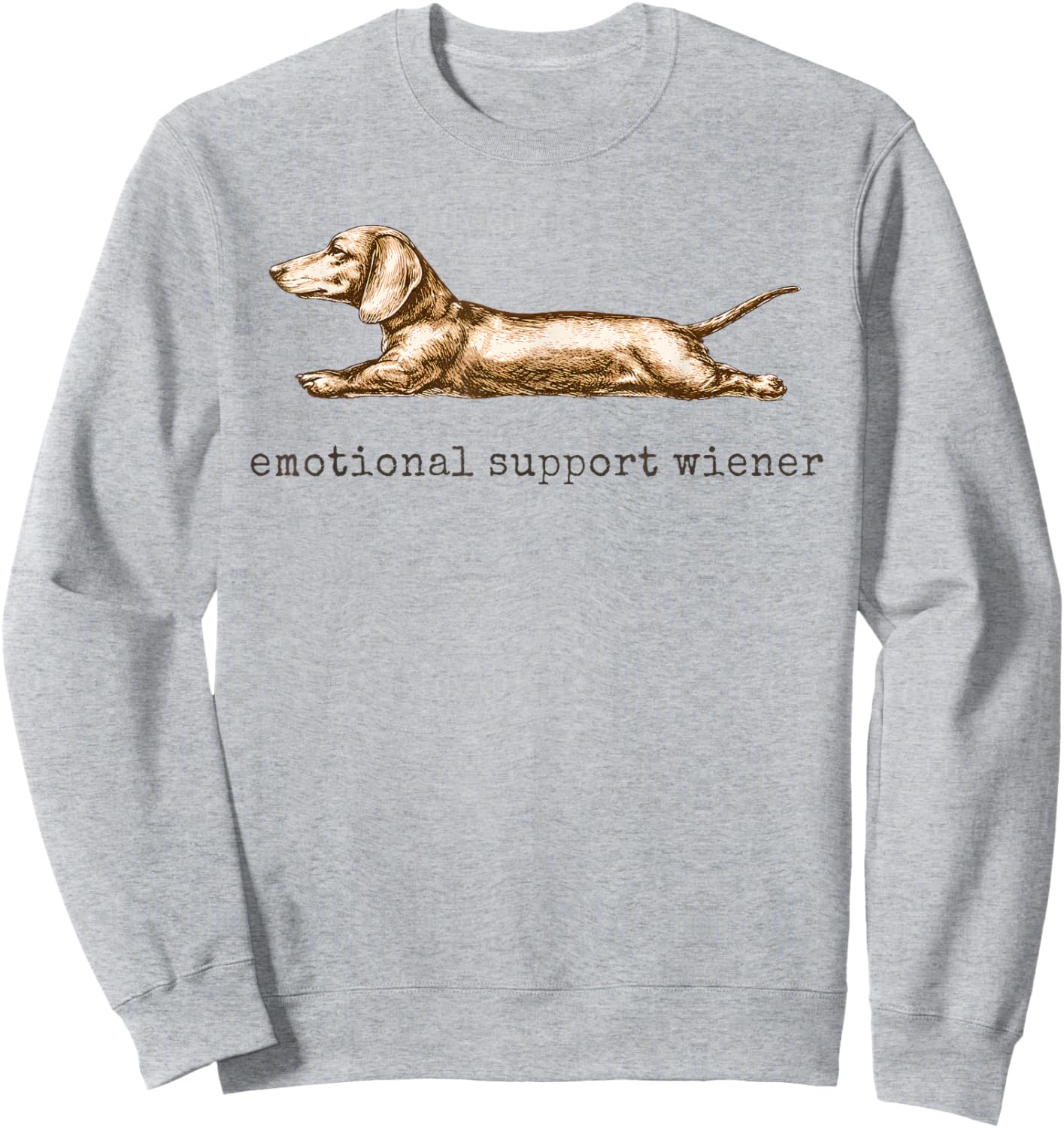 Emotional Support Wiener Funny Dachshund Dog Owner Sweatshirt - Sweatshirt | Ash