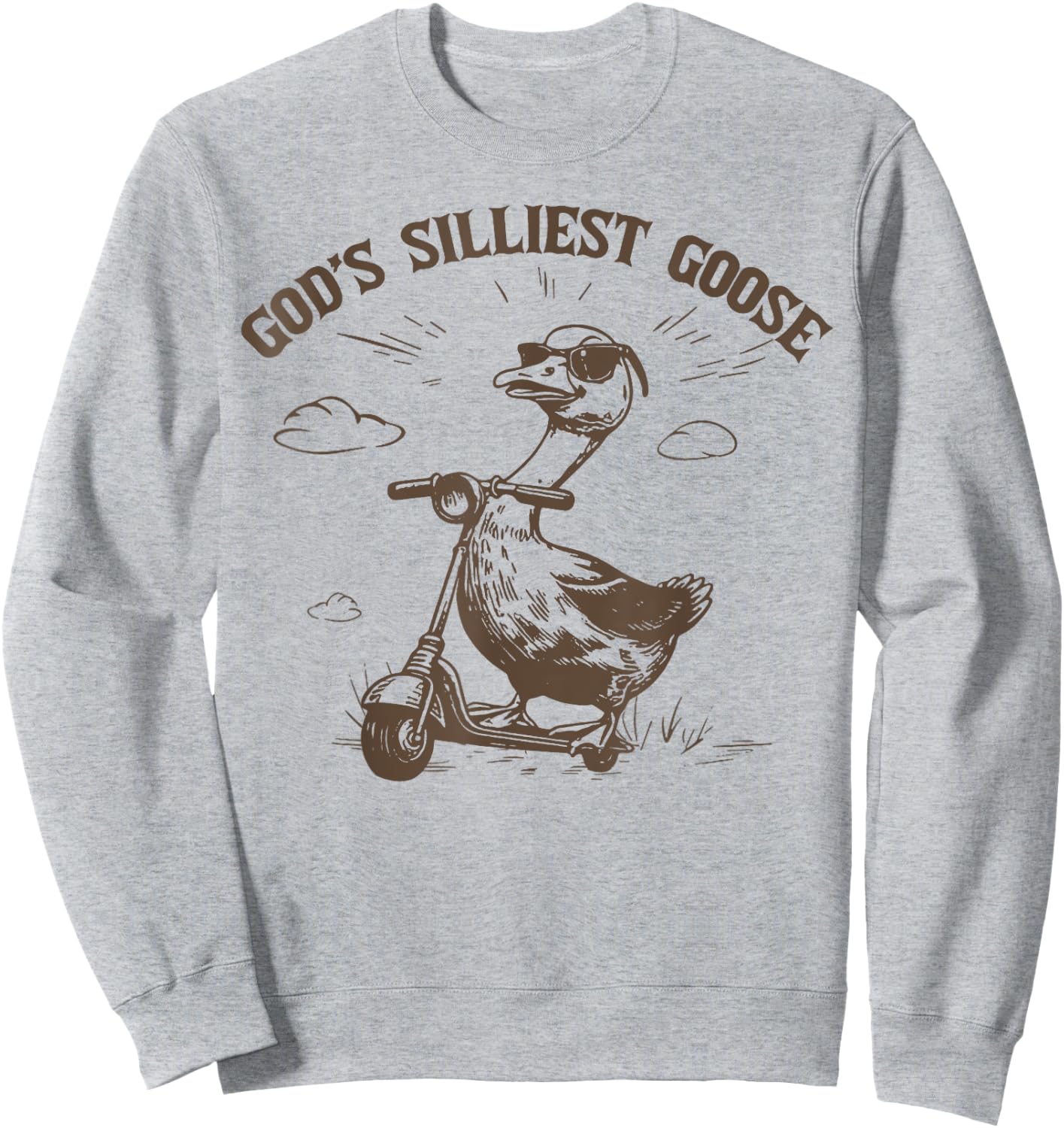 God's Silliest Goose Funny Sarcastic 90s Men Women Children Sweatshirt - Sweatshirt | Ash