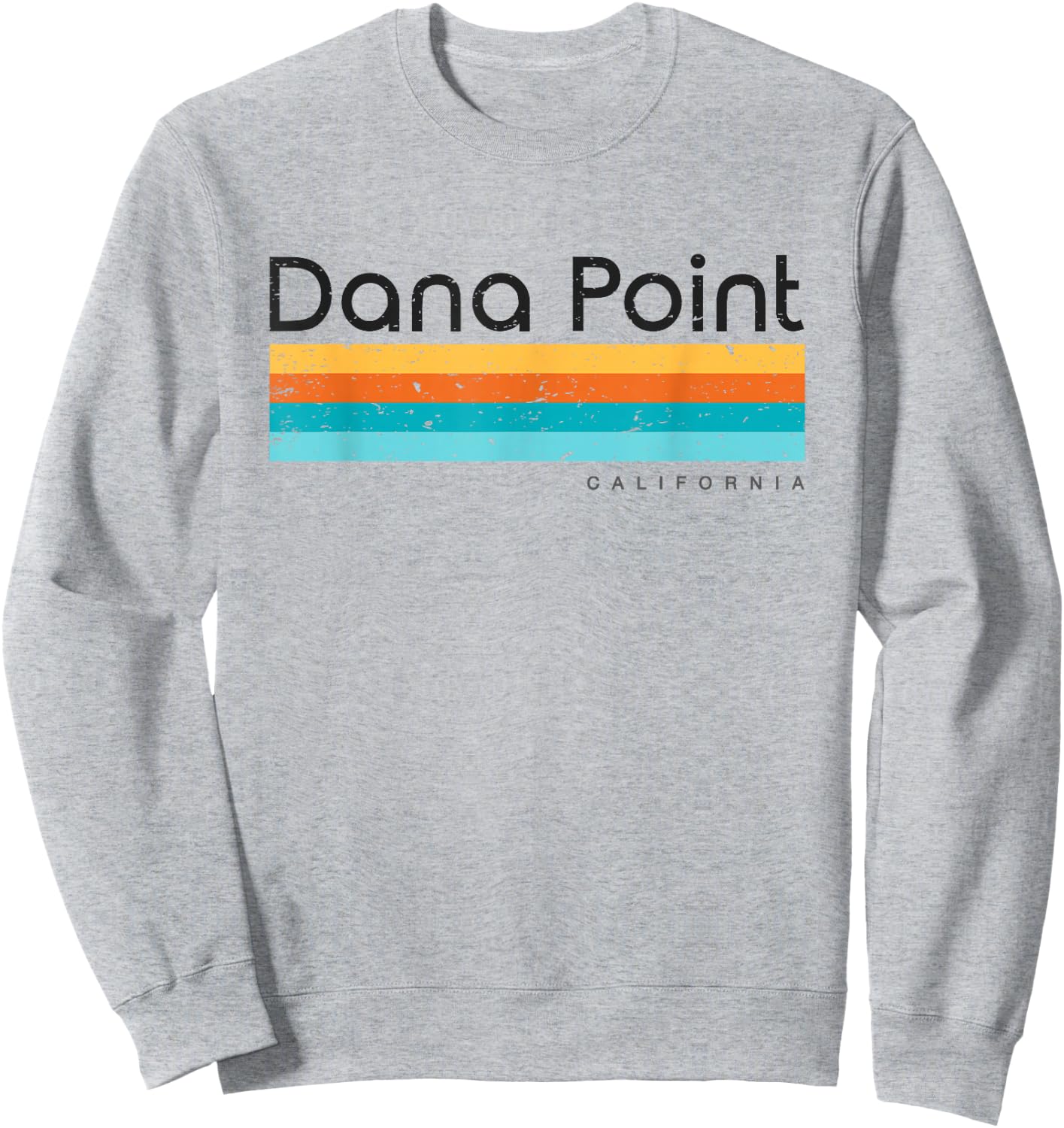 Vintage Dana Point California Retro Design Sweatshirt - Sweatshirt | Ash