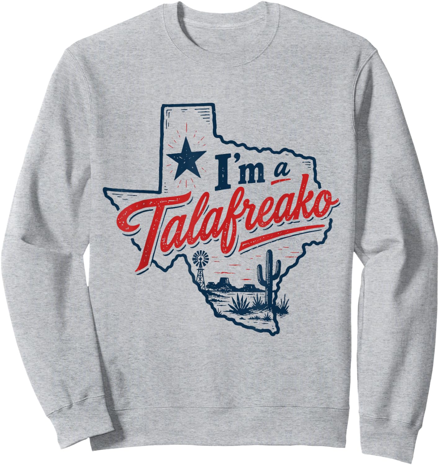 I'm A Talafreako James Talarico 2026 for US Senate Texas Sweatshirt - Sweatshirt | Ash