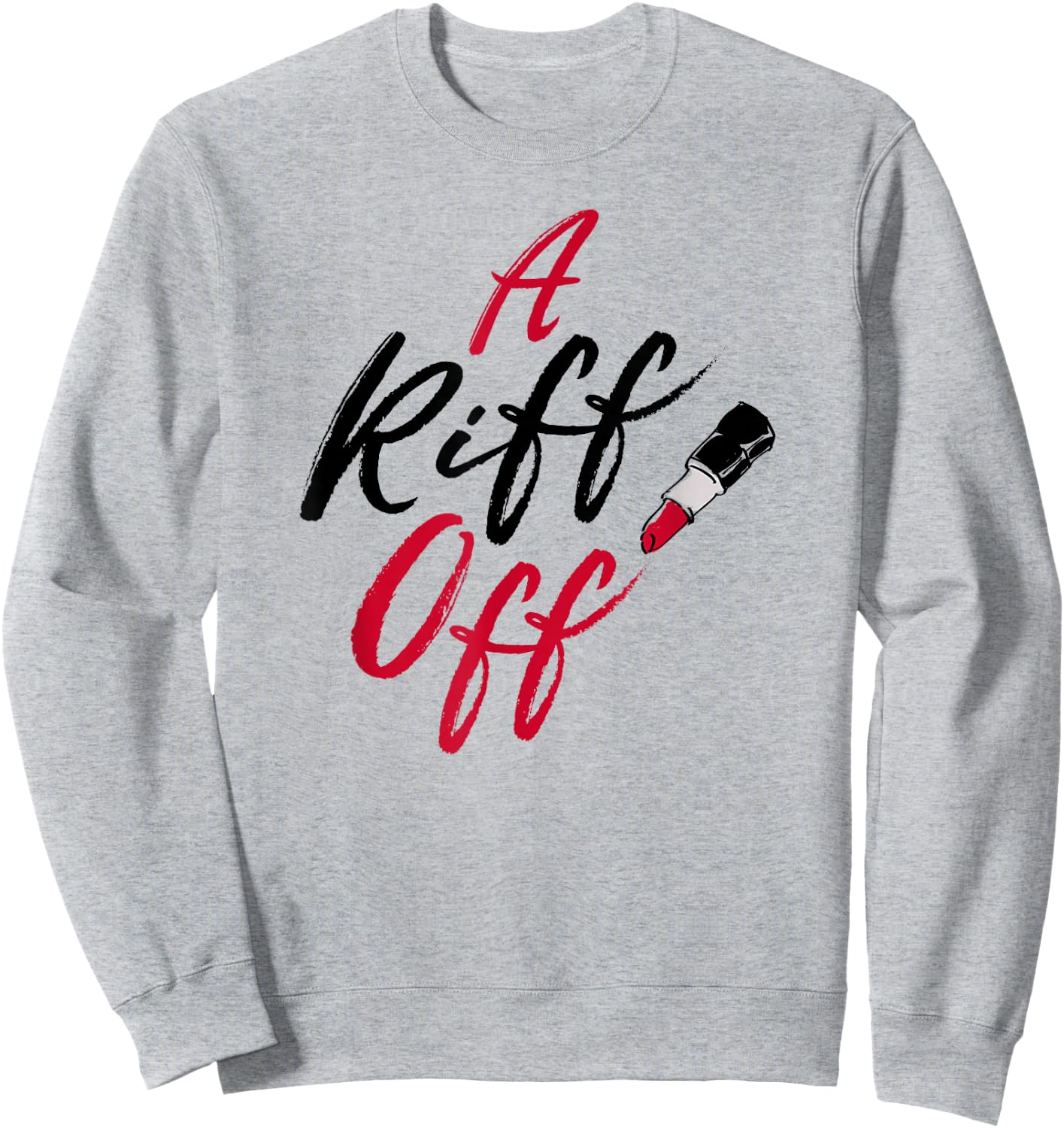 Pitch Perfect - A Riff Off Red Lipstick Sweatshirt - Sweatshirt | Ash