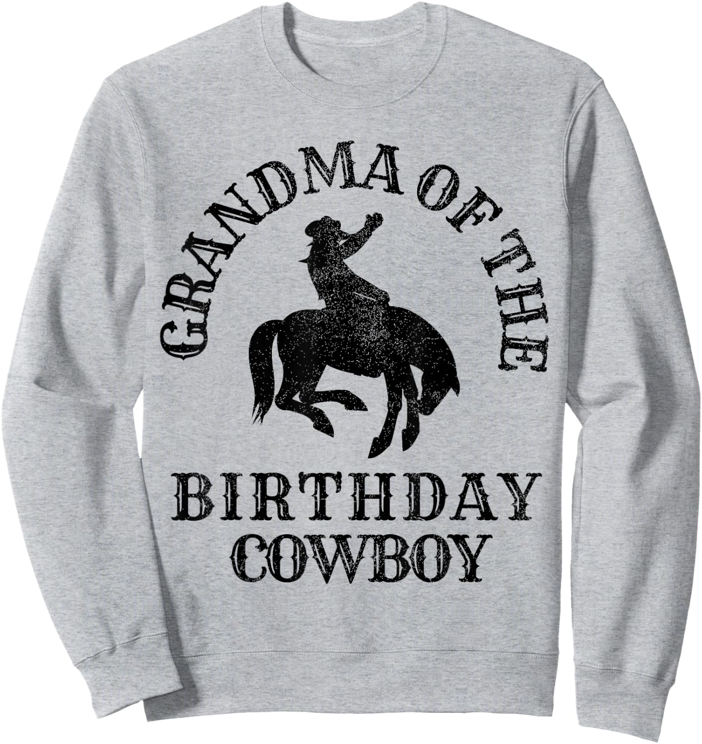 Grandma of the Birthday Cowboy Western Rodeo Party Matching Sweatshirt - Sweatshirt | Ash