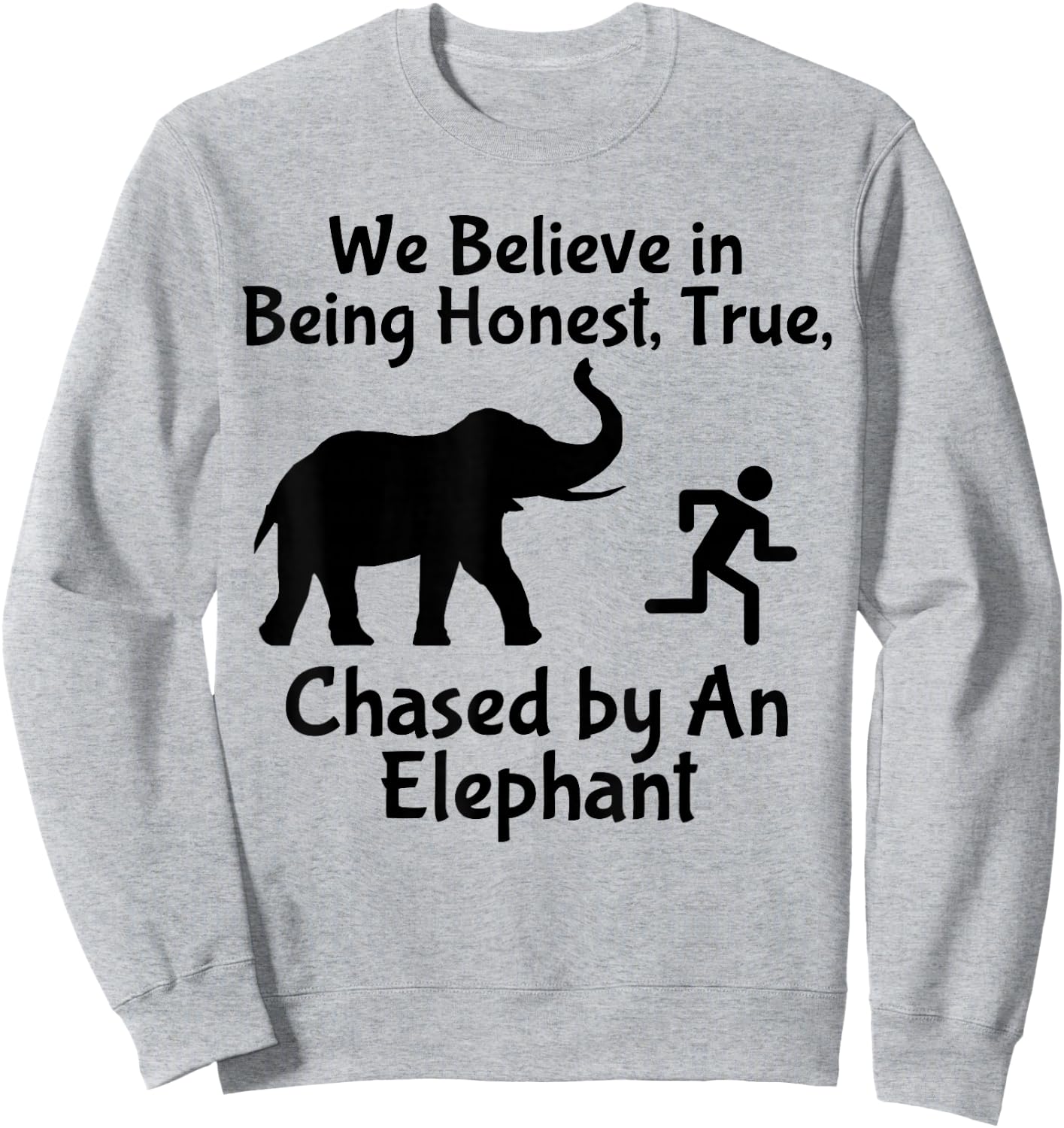 LDS Funny Chased by an Elephant Mormon Faith Sweatshirt - Sweatshirt | Ash