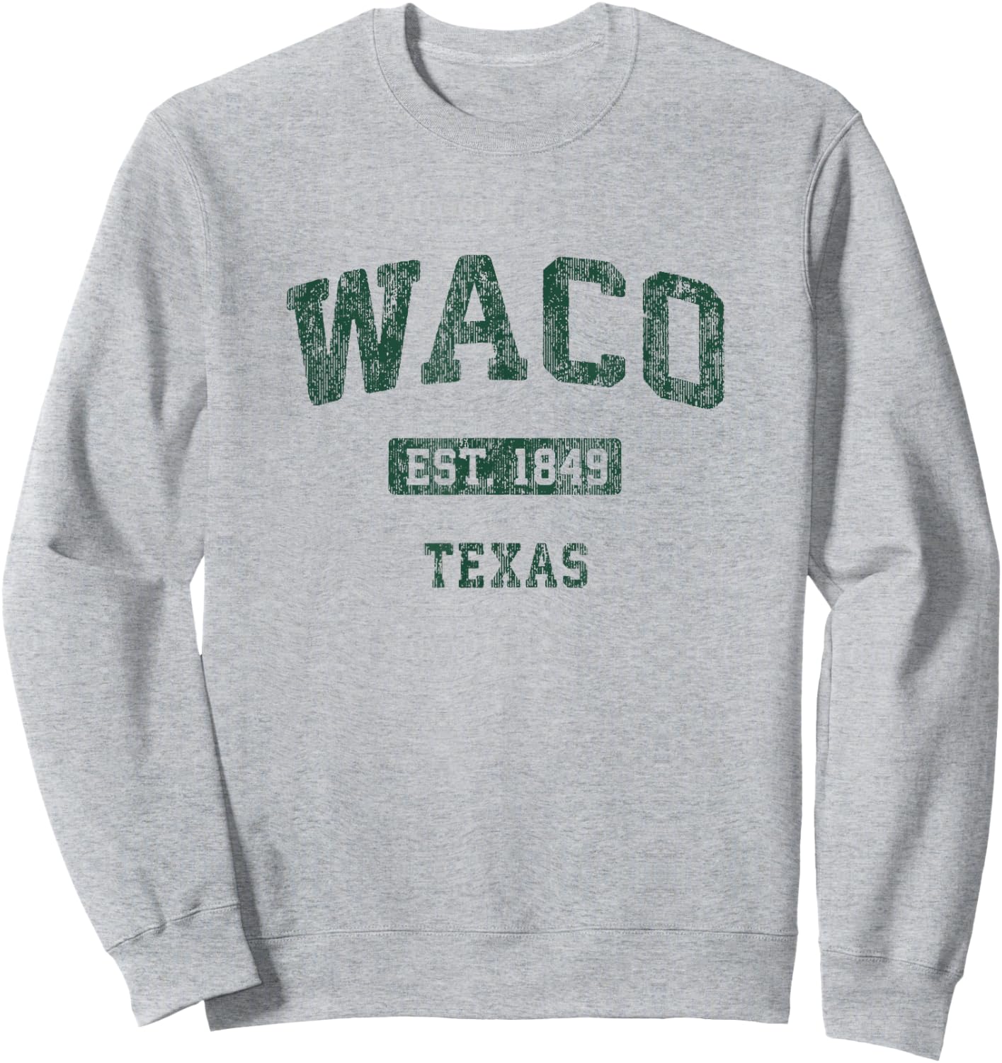 Waco Texas TX Vintage Athletic Sports Design Sweatshirt - Sweatshirt | Ash