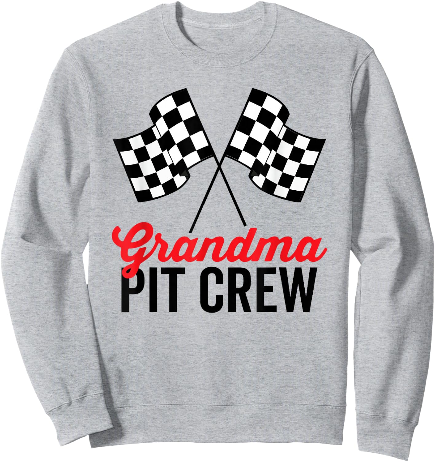 Grandma Pit Crew for Racing Party Costume Team Sweatshirt - Sweatshirt | Ash
