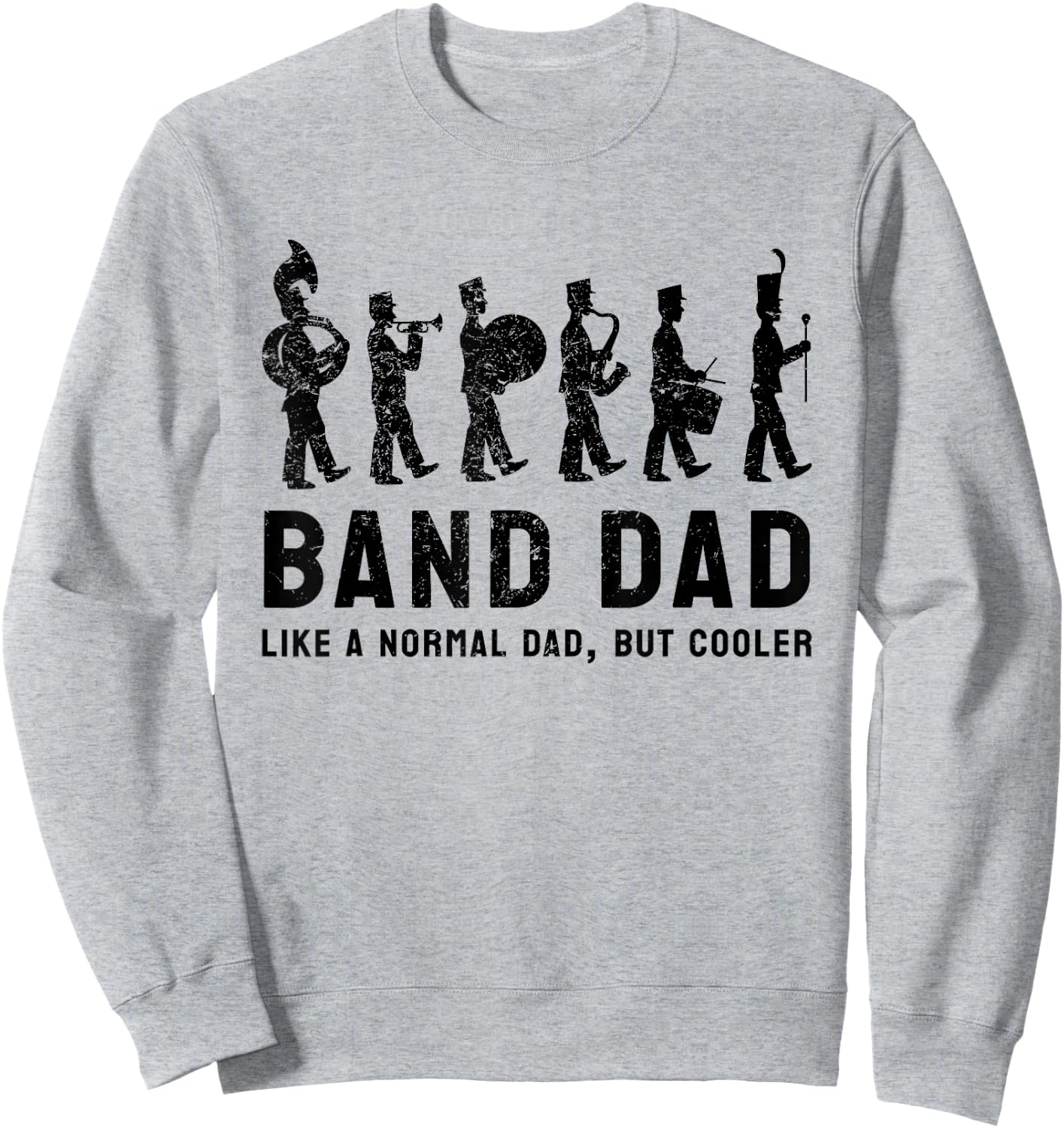 Marching Band Dad Definition Sweatshirt - Sweatshirt | Ash
