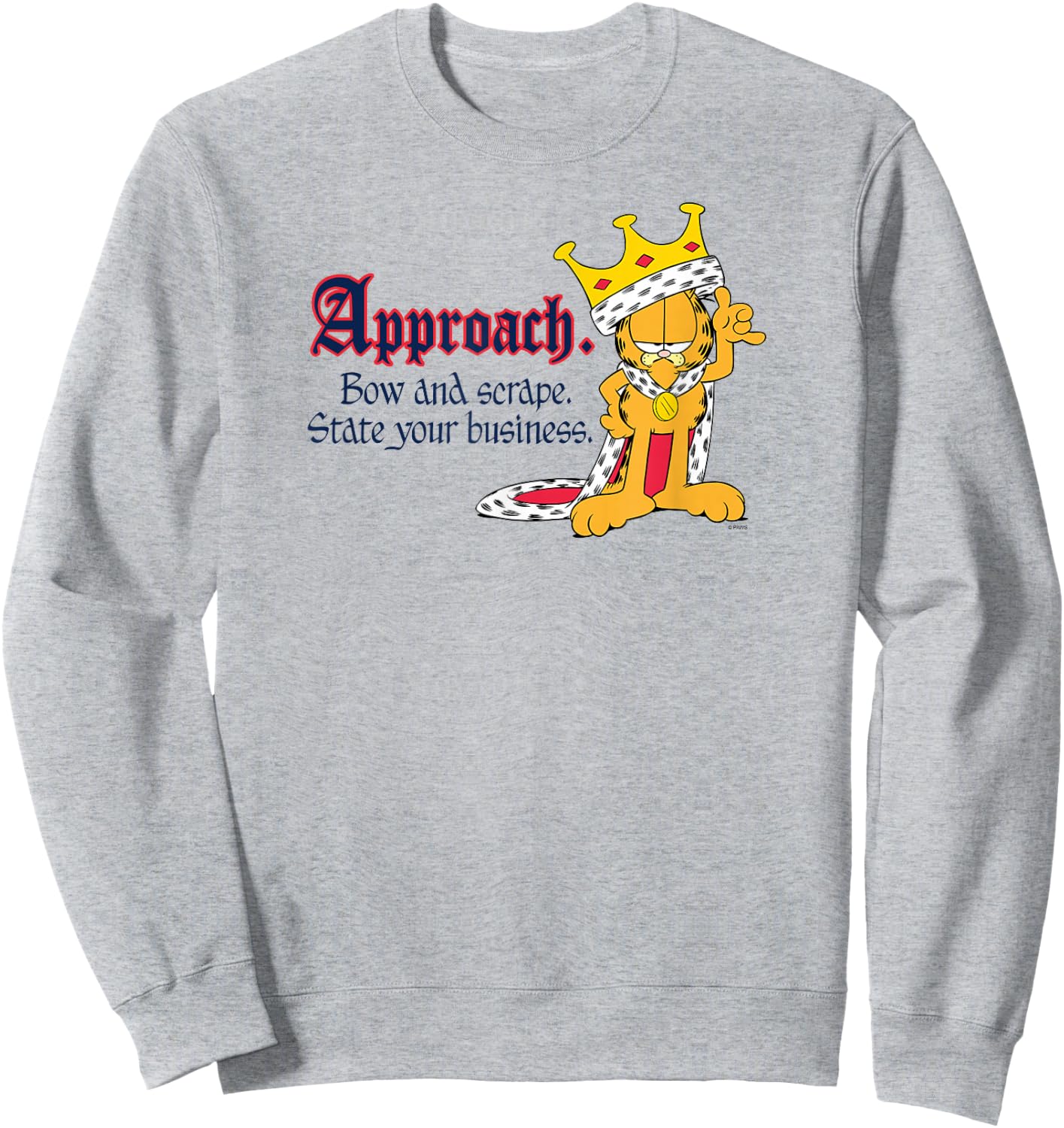 Garfield State Your Business Sweatshirt - Sweatshirt | Ash