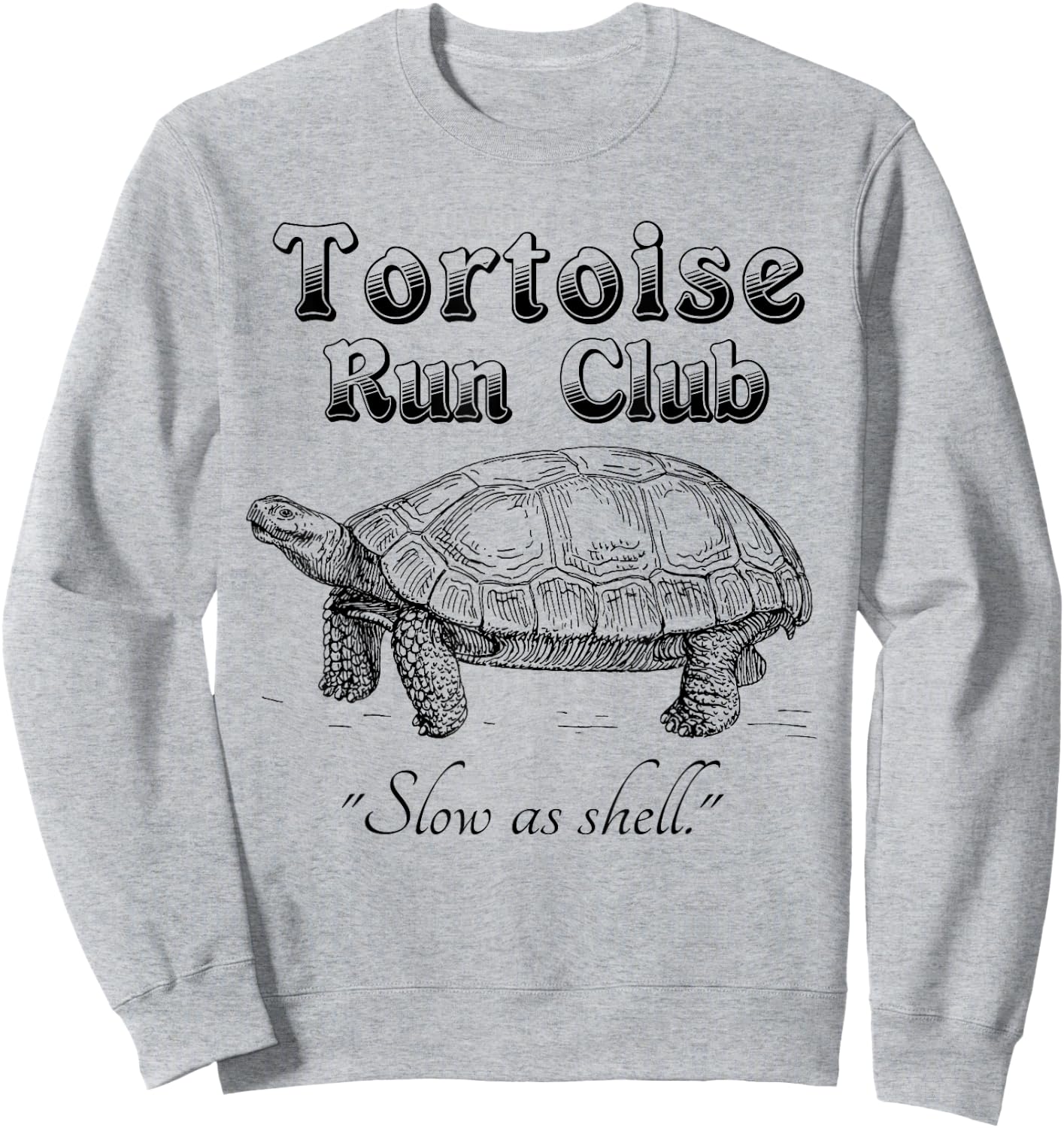 Marathon Running Funny T Shirt Tortoise Run Club Sweatshirt - Sweatshirt | Ash