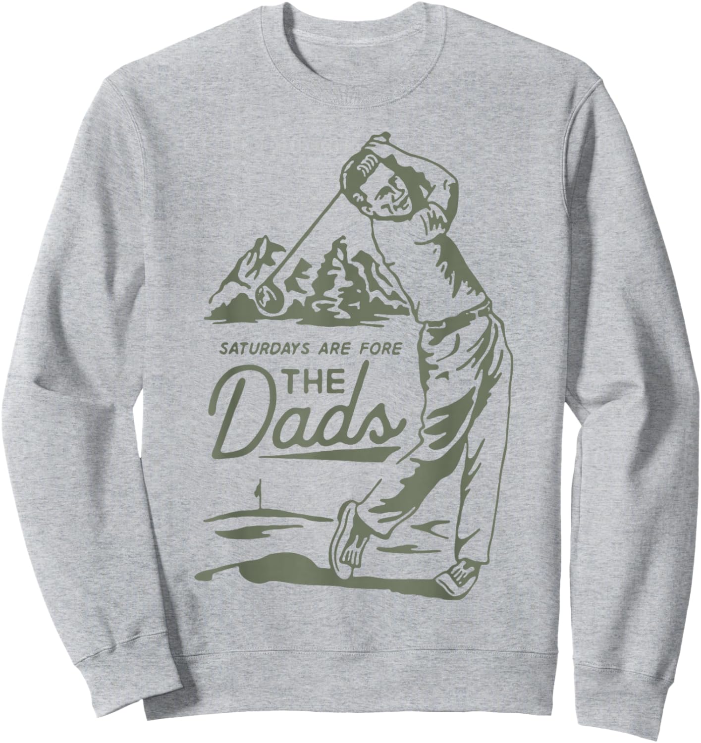 Saturdays are for The Dads Golfer Swing Sweatshirt - Sweatshirt | Ash