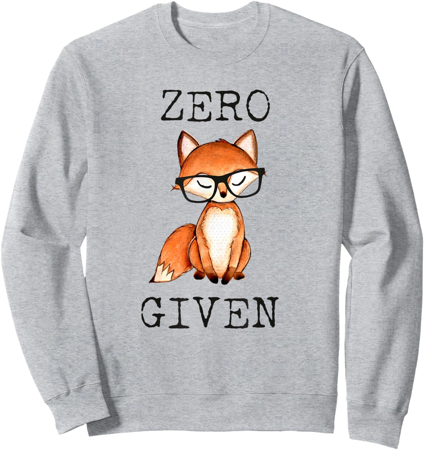 Zero Fox Given Funny Fox Shirt With Hipster Nerd Glasses Sweatshirt - Sweatshirt | Ash