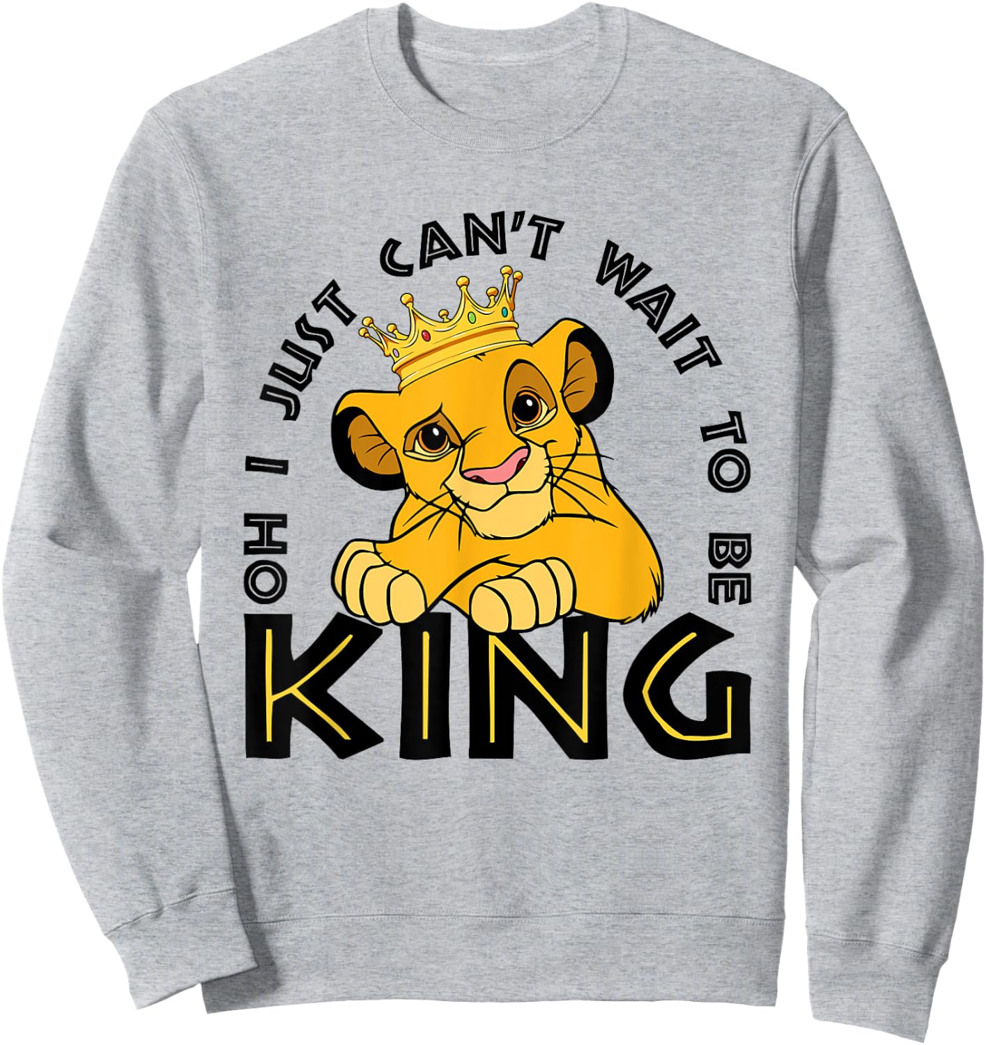Oh I Just Can't Wait To Be King, Family Trip, Wild Trip Lion Sweatshirt - Sweatshirt | Ash