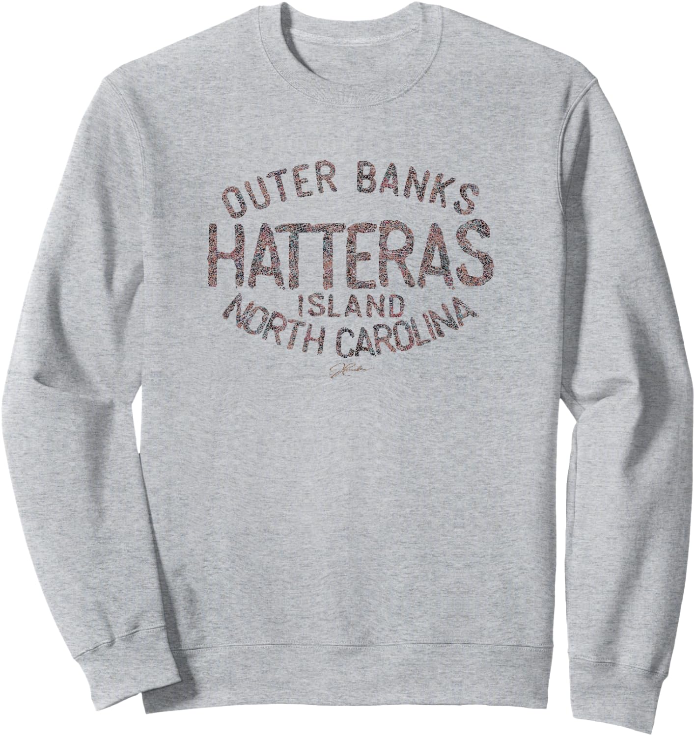 JCombs: Hatteras Island, Outer Banks, NC (Distressed) Sweatshirt - Sweatshirt | Ash