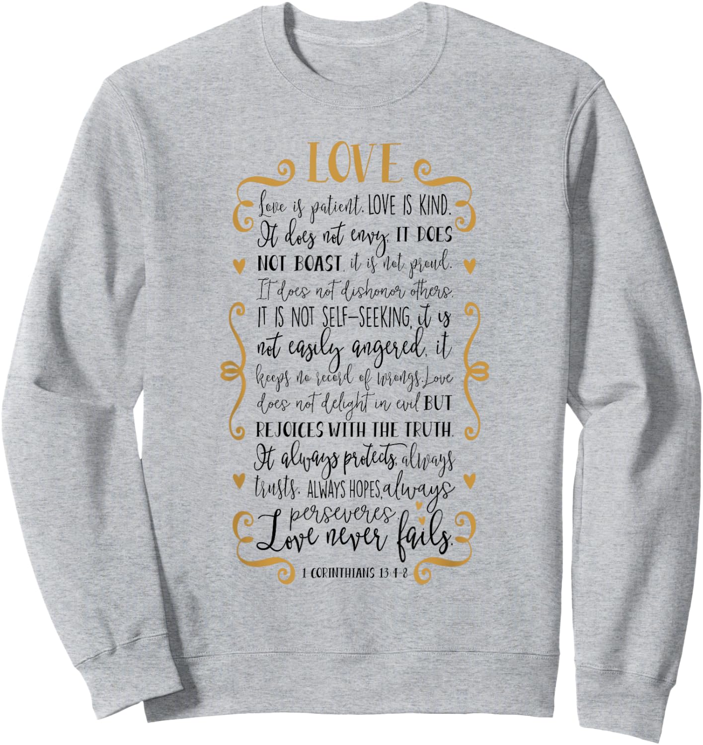 Love Is Patient 1 Corinthians 13:4-8 Bible Verse Shirt Sweatshirt - Sweatshirt | Ash