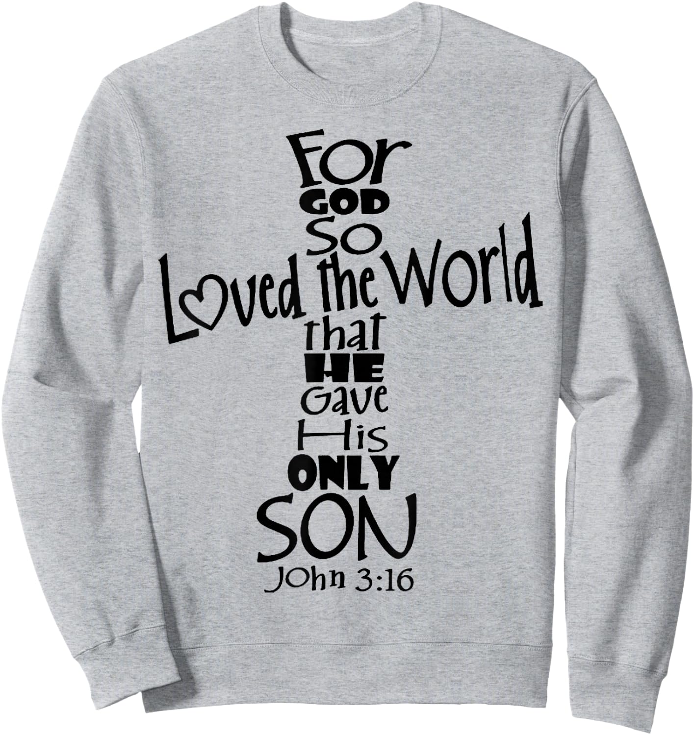 John 3:16 Sweatshirt - Sweatshirt | Ash
