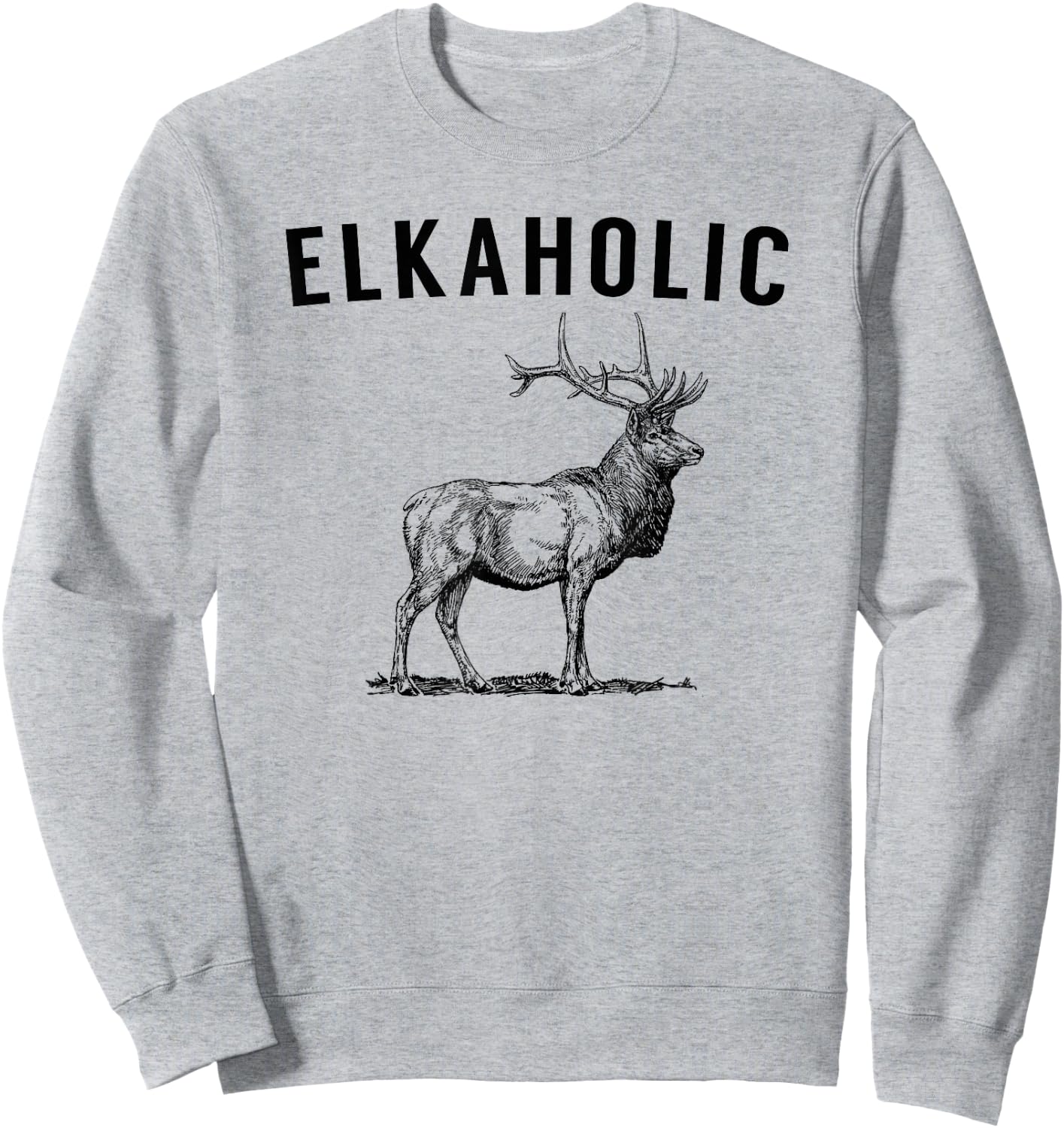 Elkaholic - Funny Elk Hunting Sweatshirt - Sweatshirt | Ash