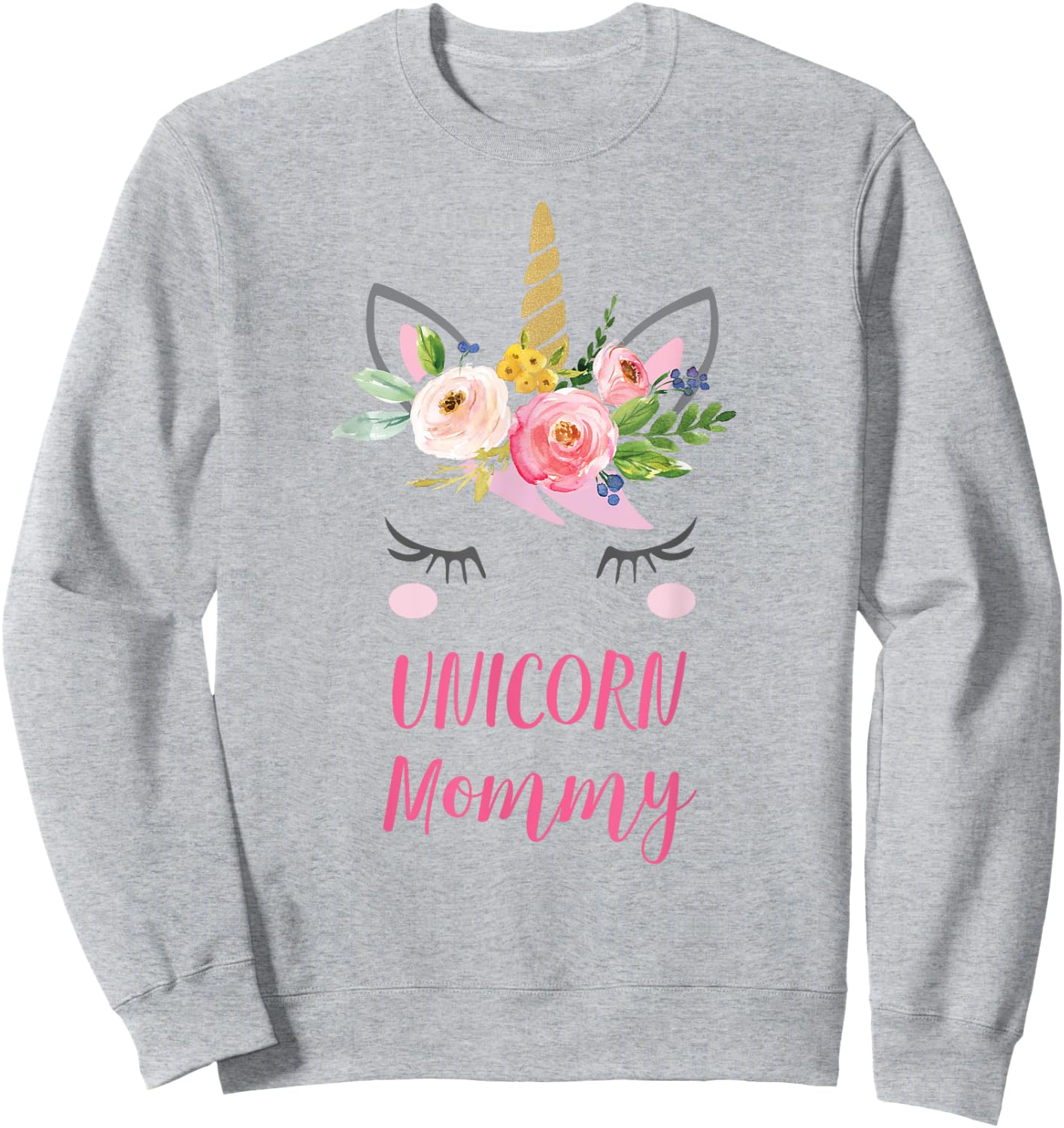 Floral Unicorn Mom Shirt, Unicorn Mommy Gift Sweatshirt - Sweatshirt | Ash
