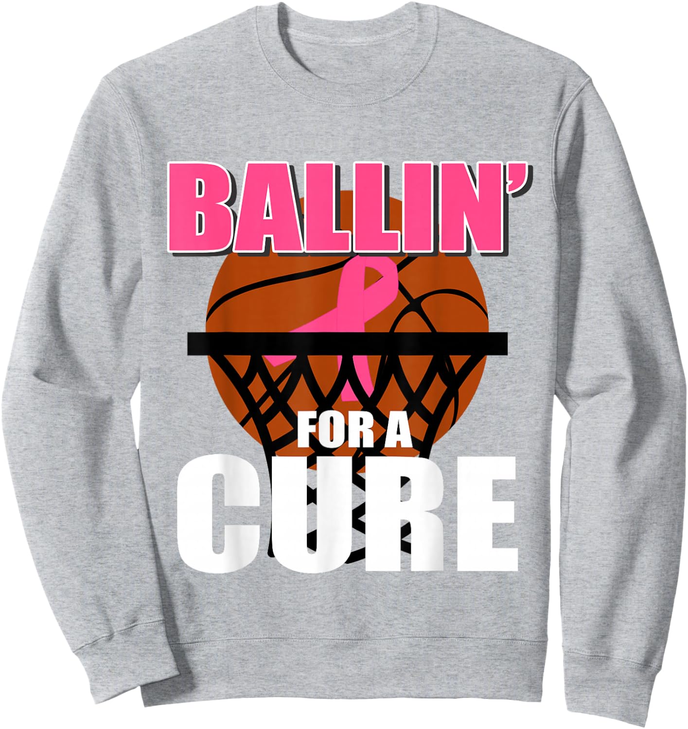 Basketball Pink Ribbon Breast Cancer Awareness Support Sweatshirt - Sweatshirt | Ash
