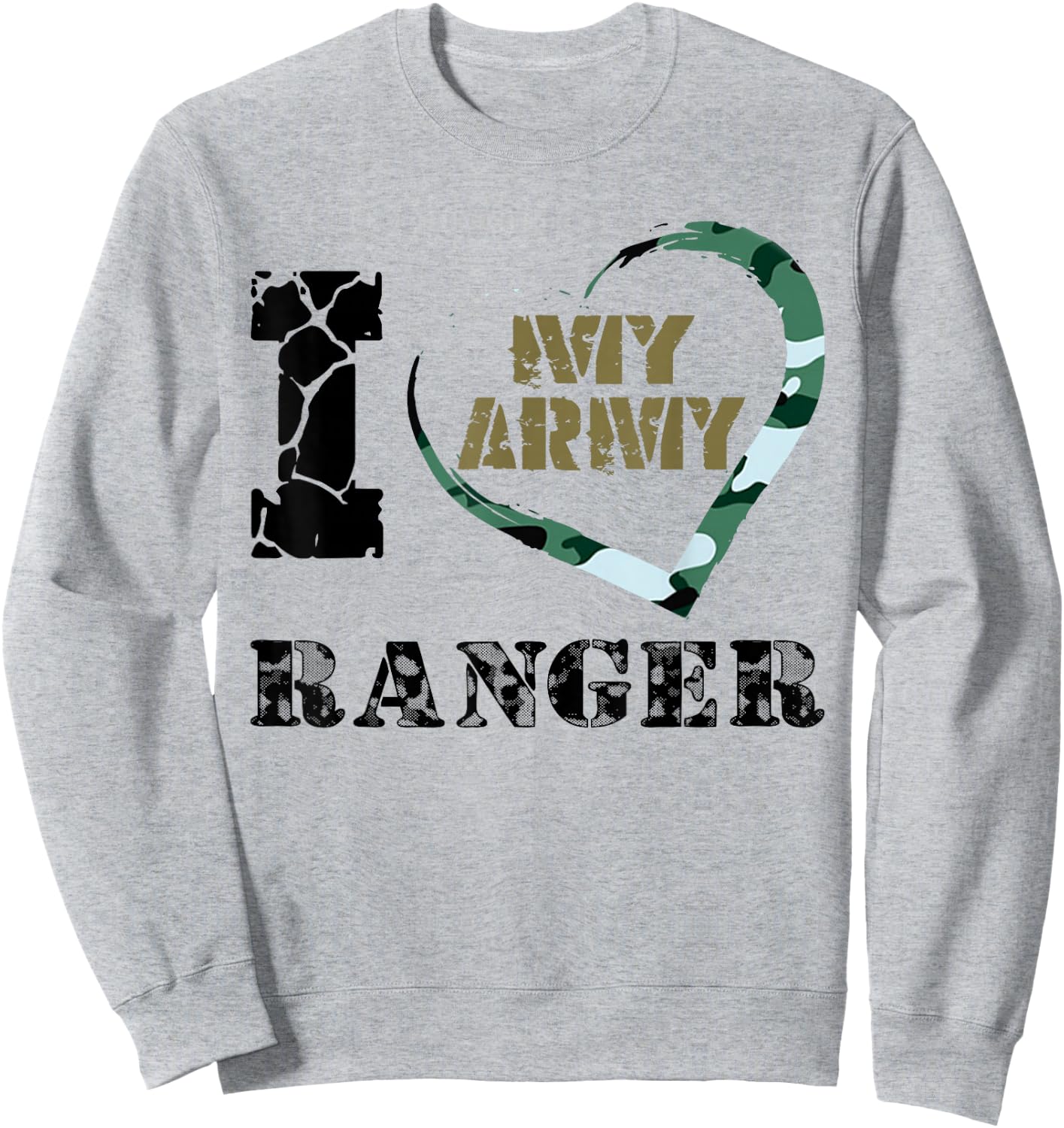 I Love My Army Ranger - Proud Military Sweatshirt - Sweatshirt | Ash