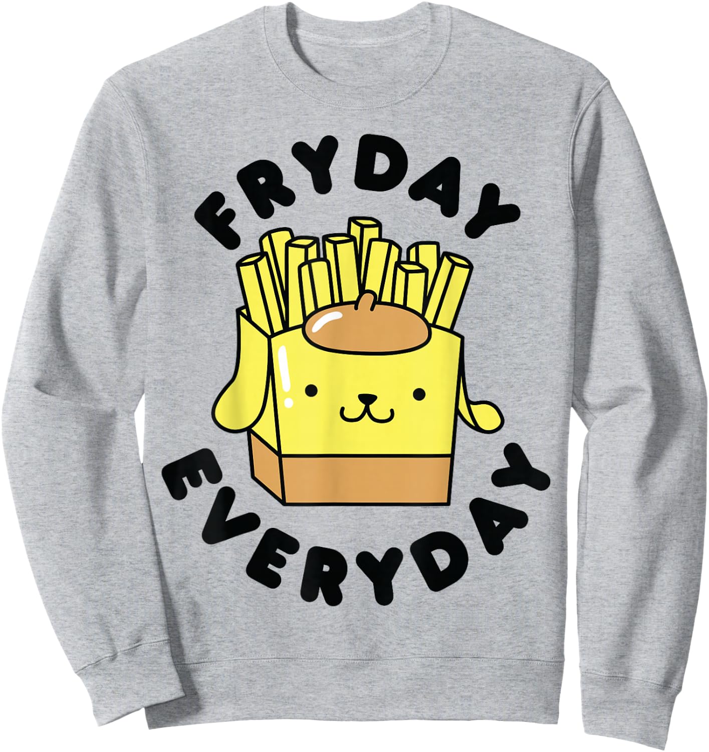 Pom Pom Purin French Fries Fryday Friday Everyday Sweatshirt - Sweatshirt | Ash