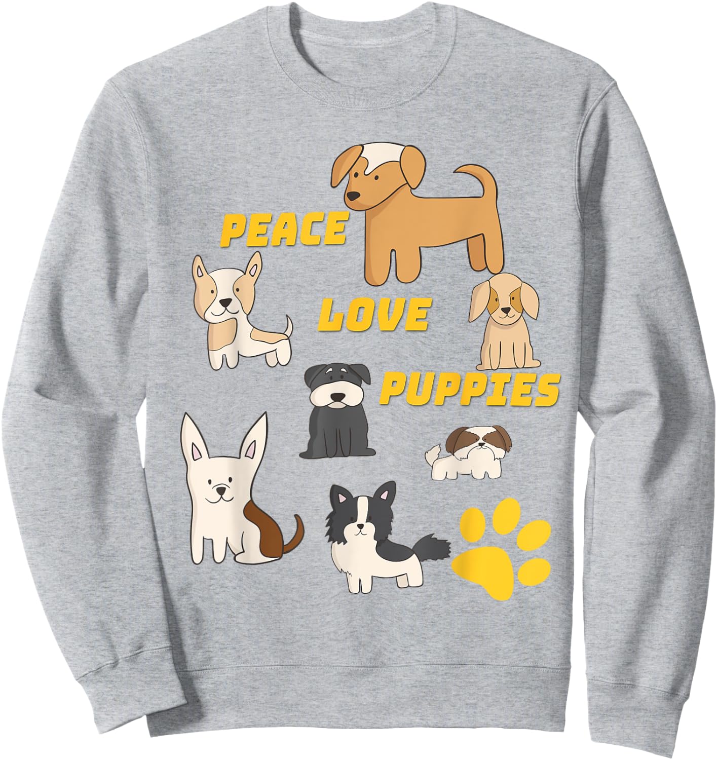Peace Love Puppies Paw Print T Shirt Sweatshirt - Sweatshirt | Ash