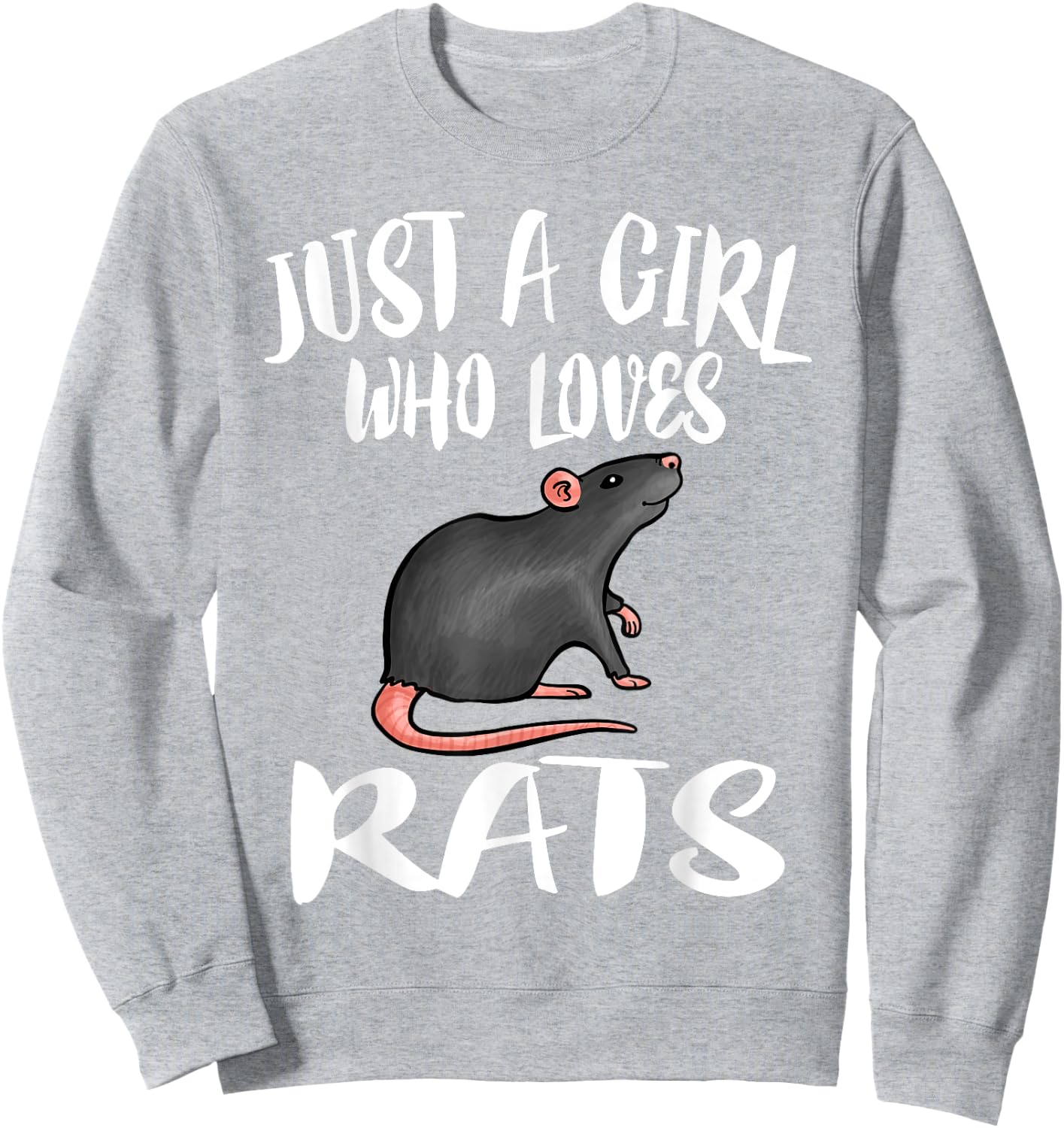 Just A Girl Who Loves Rats Owner Lover Gift Sweatshirt - Sweatshirt | Ash
